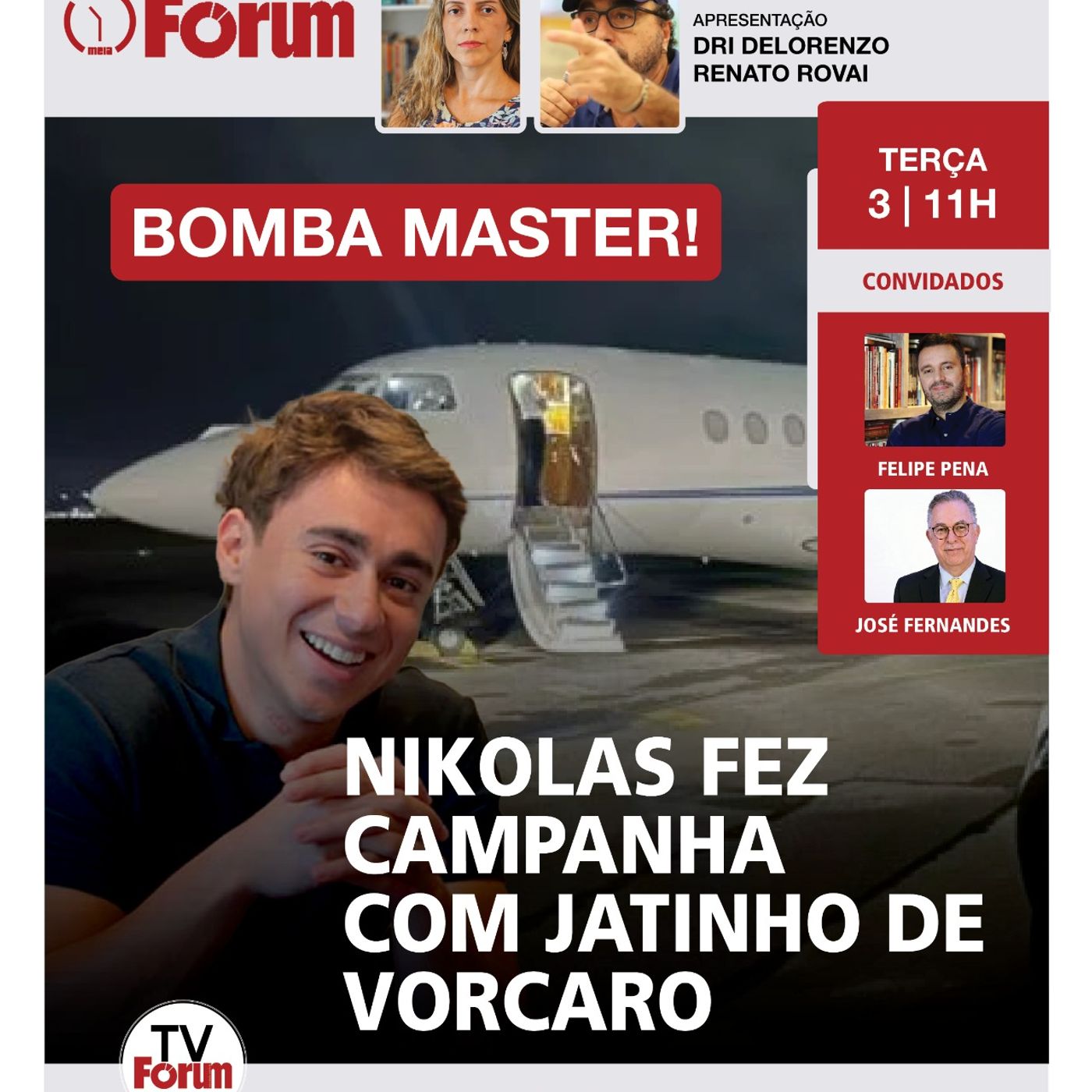 Nikolas usou jatinho de dono do banco Master na campanha de Bolsonaro | Fórum Onze e Meia | 03.03.26