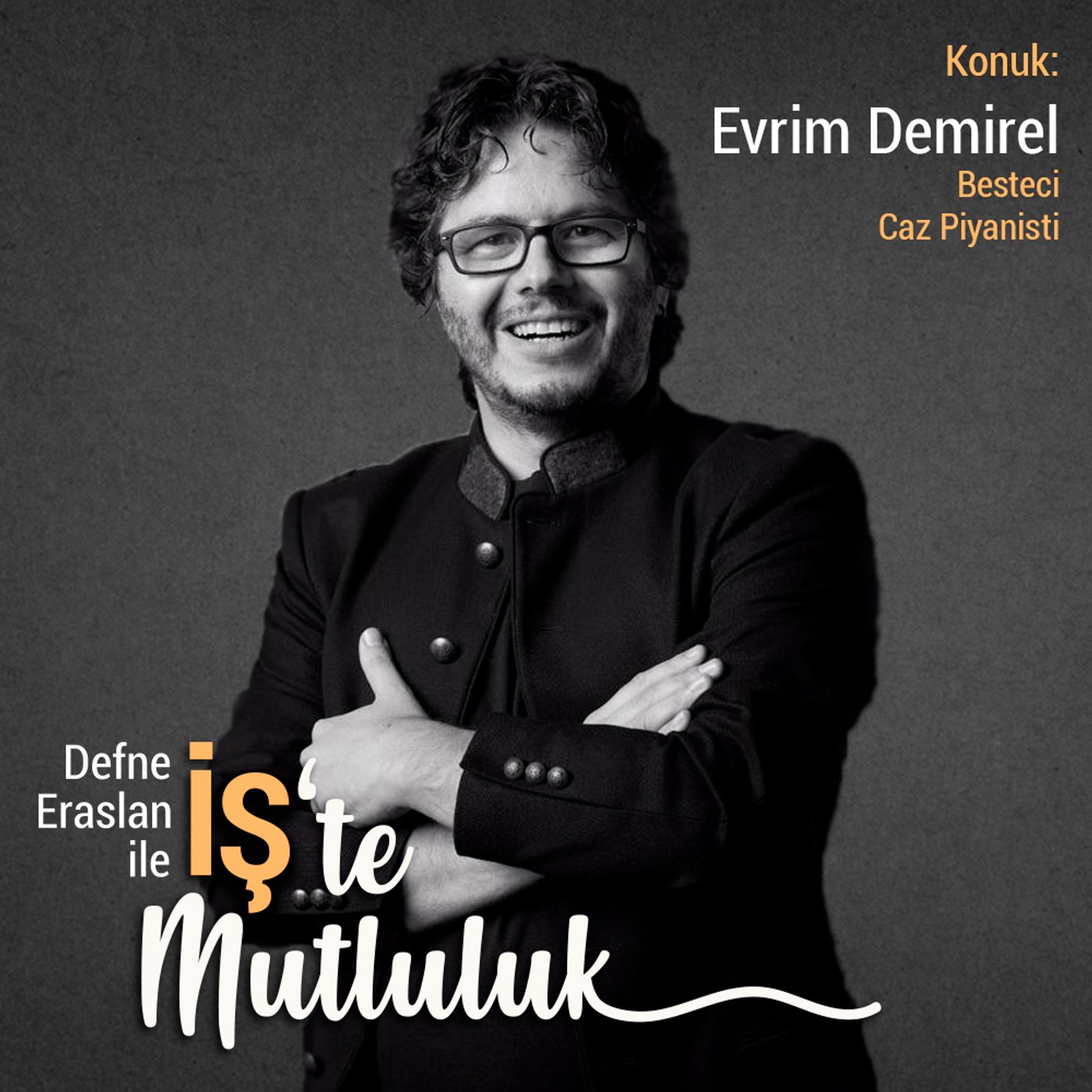 İş\'te Mutluluk
