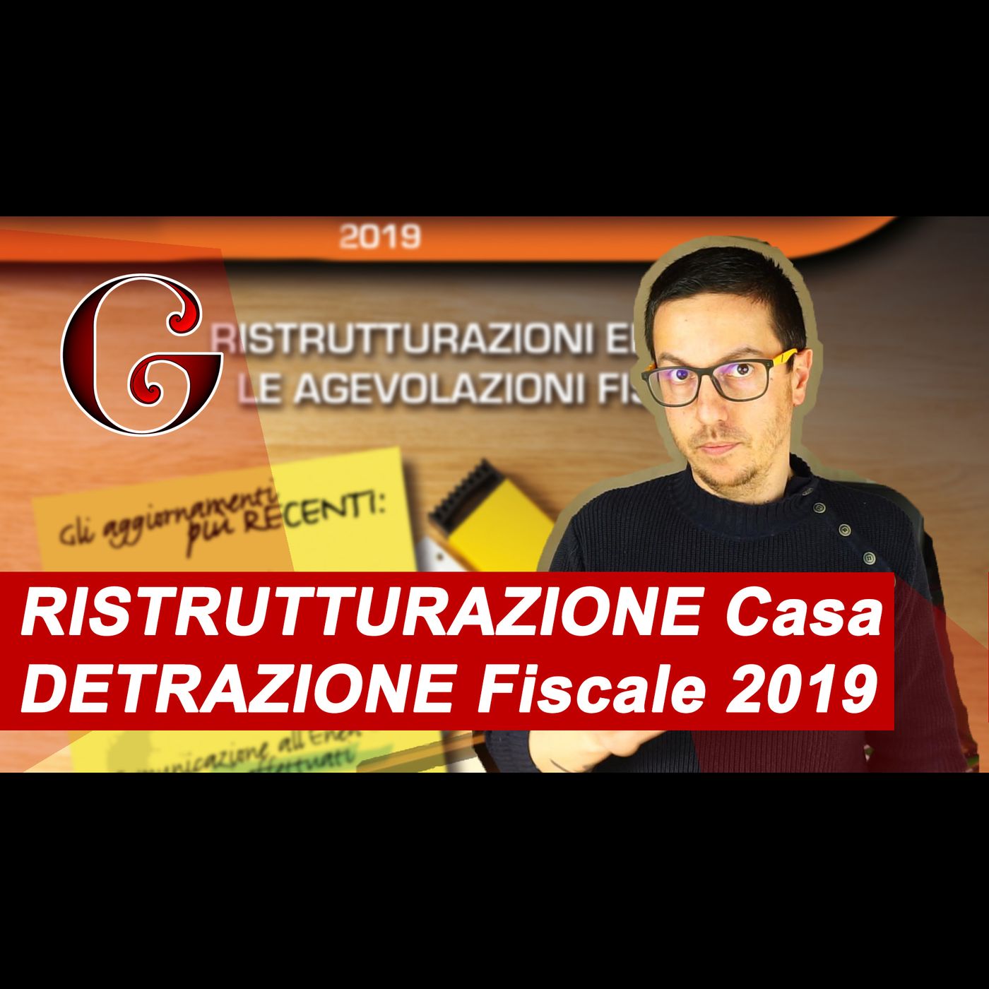 RISTRUTTURAZIONE Casa DETRAZIONE Fiscale 2019 episode artwork
