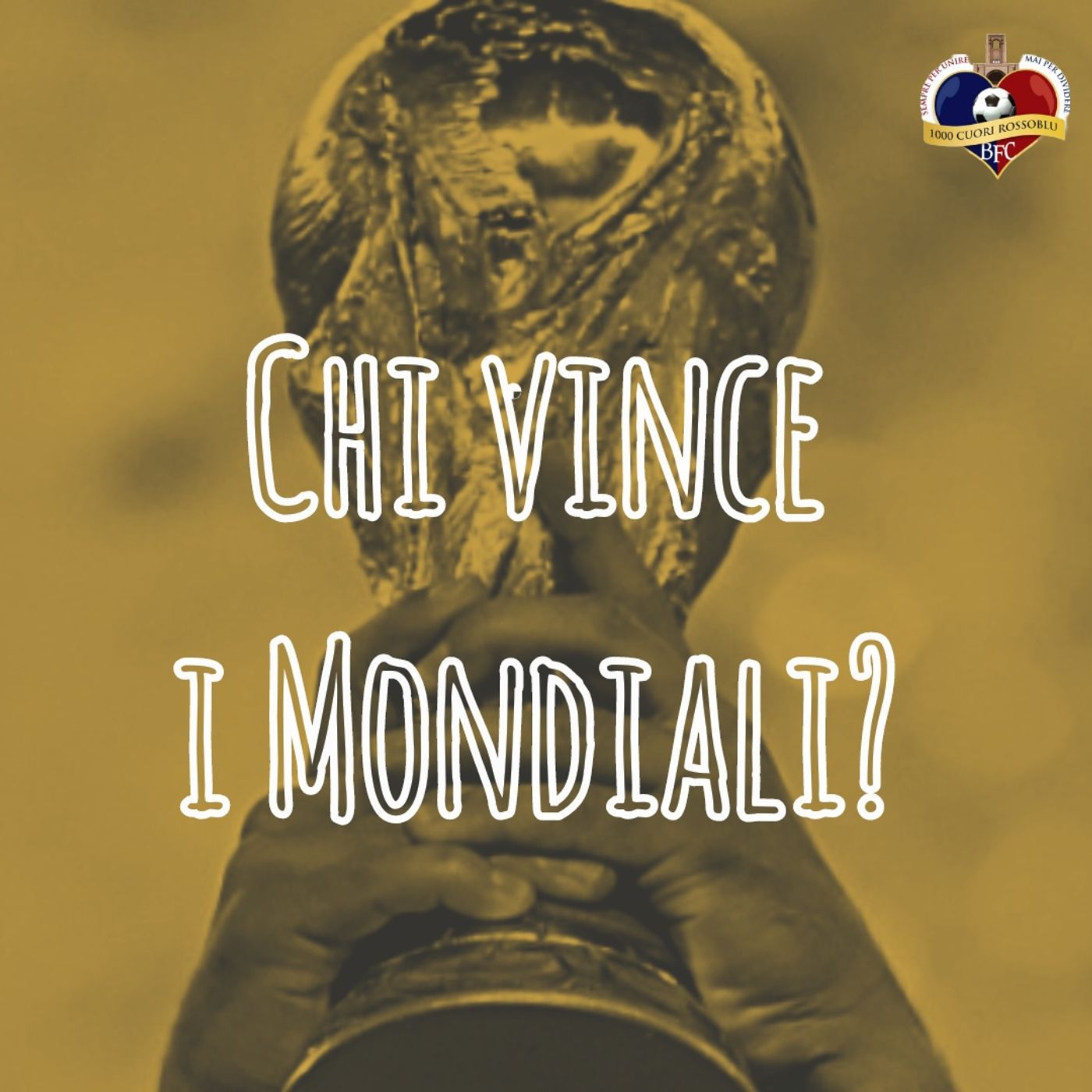Chi vince i Mondiali?