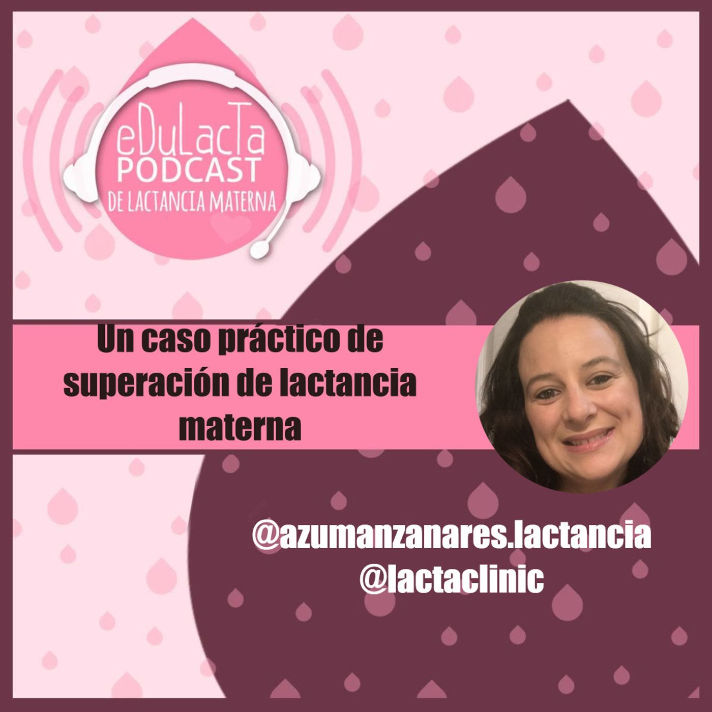 Podcast de lactancia materna EDULACTA