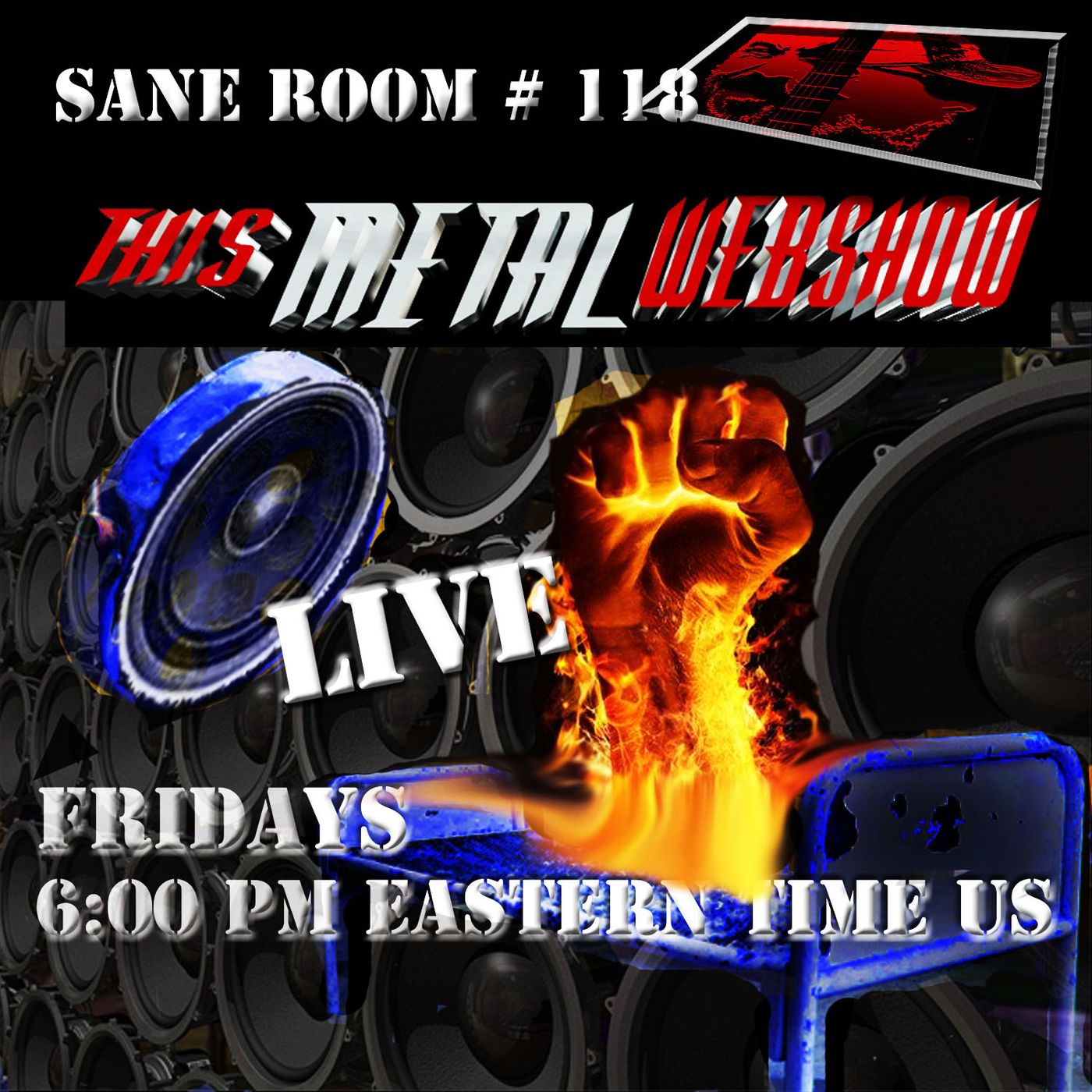 This Metal Webshow Sane Room # 118  Part 1  L I V E episode artwork