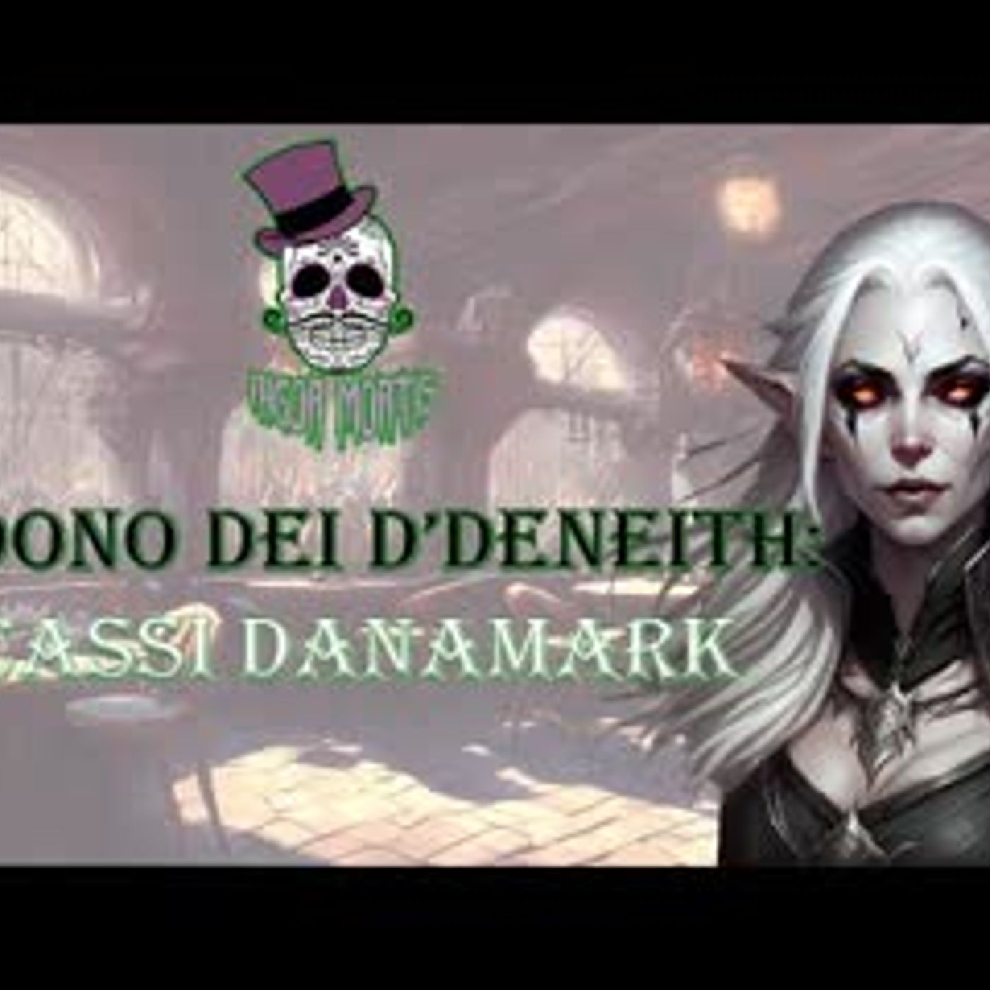 π΅π΅ D&D 5e Il dono dei D'Deneith - Cassi Danamark π΅π΅ π΅π΅ D&D 5e Il dono dei D'Deneith - Cassi Danamark π΅π΅