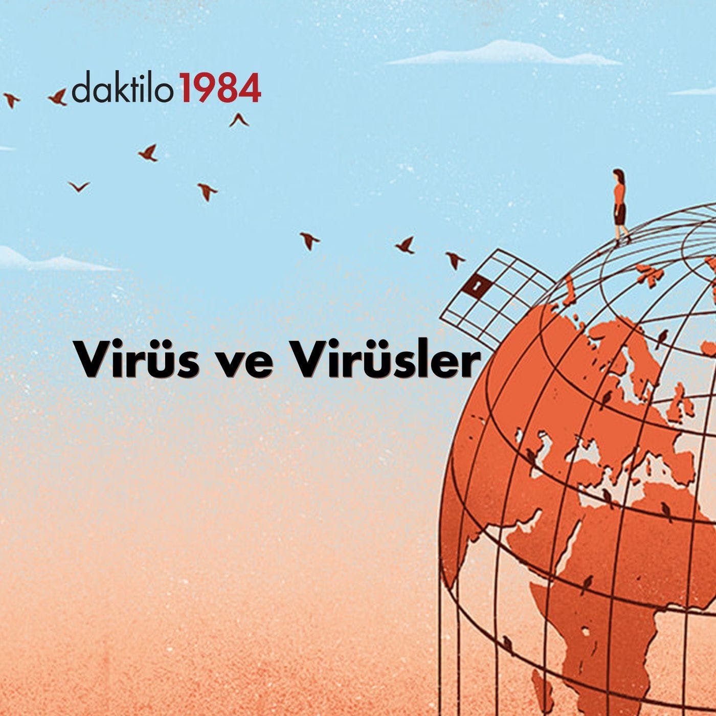 Açık Toplum | Virüs ve Virüsler | Bölüm #1 episode artwork