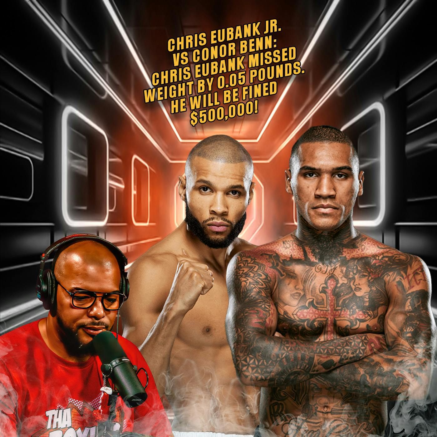 ☎️Chris Eubank Jr Vs. Conor Benn: Eubank Missed Weight by 0.05. He Will Be Fined $500,000❗️ episode artwork