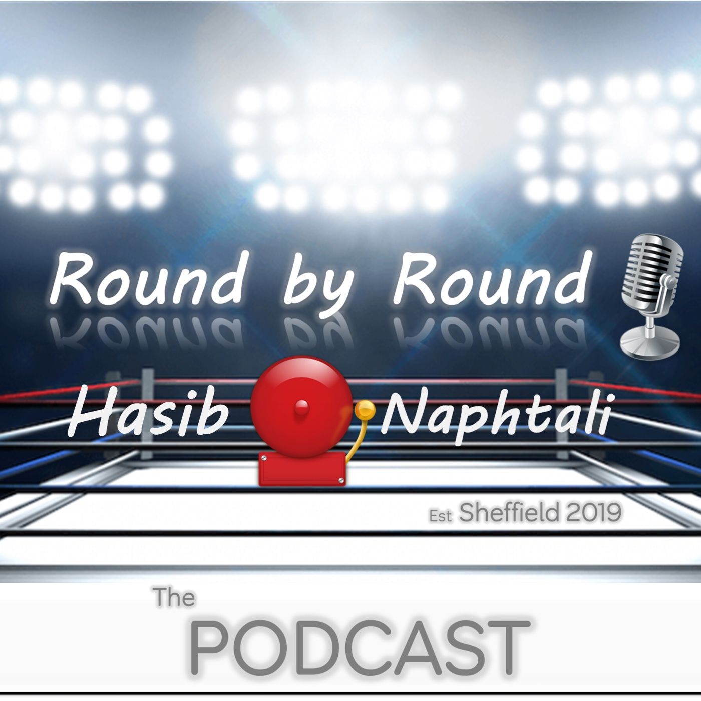 Round By Round With Hasib & Naphtali