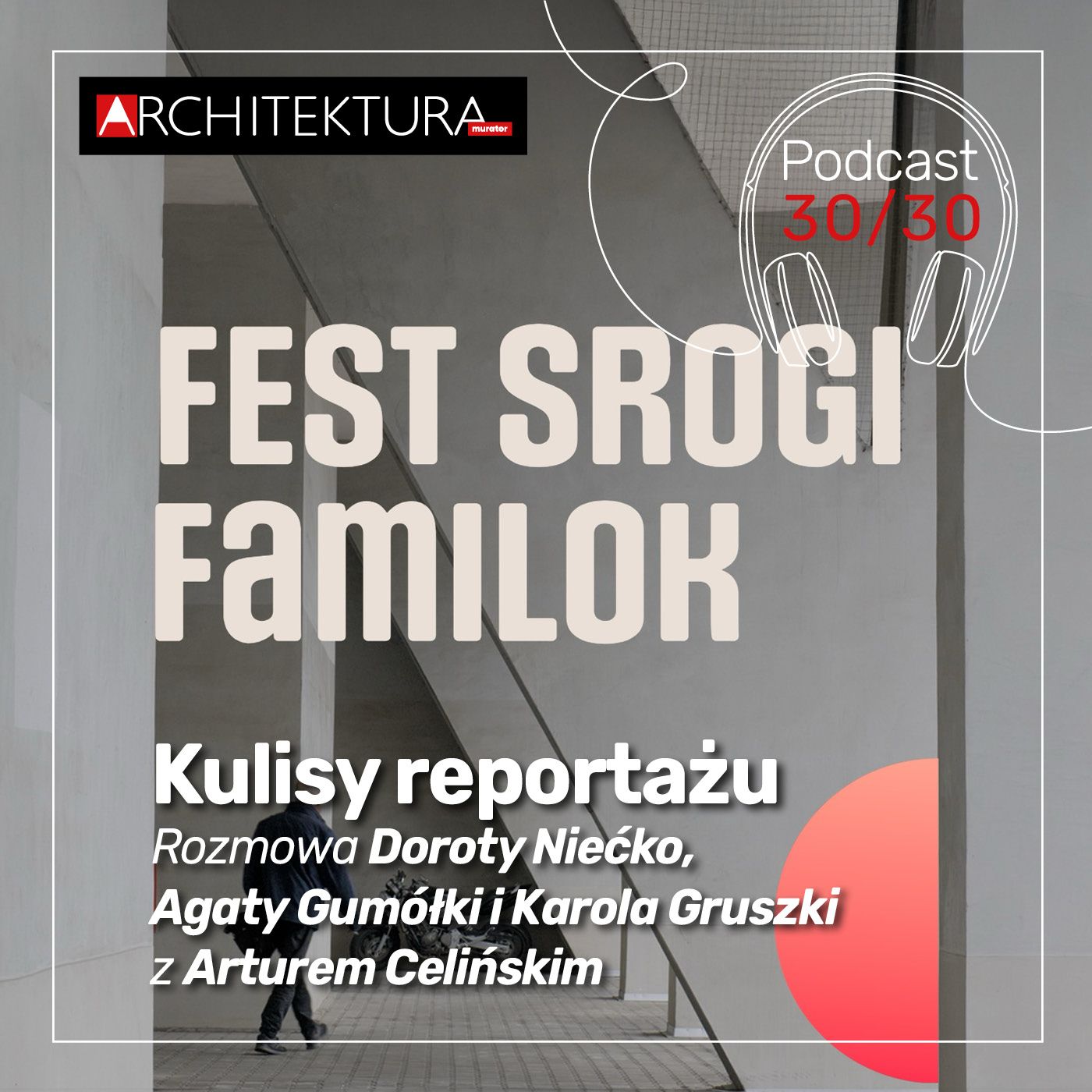 Architektura-murator. Podcast 30/30