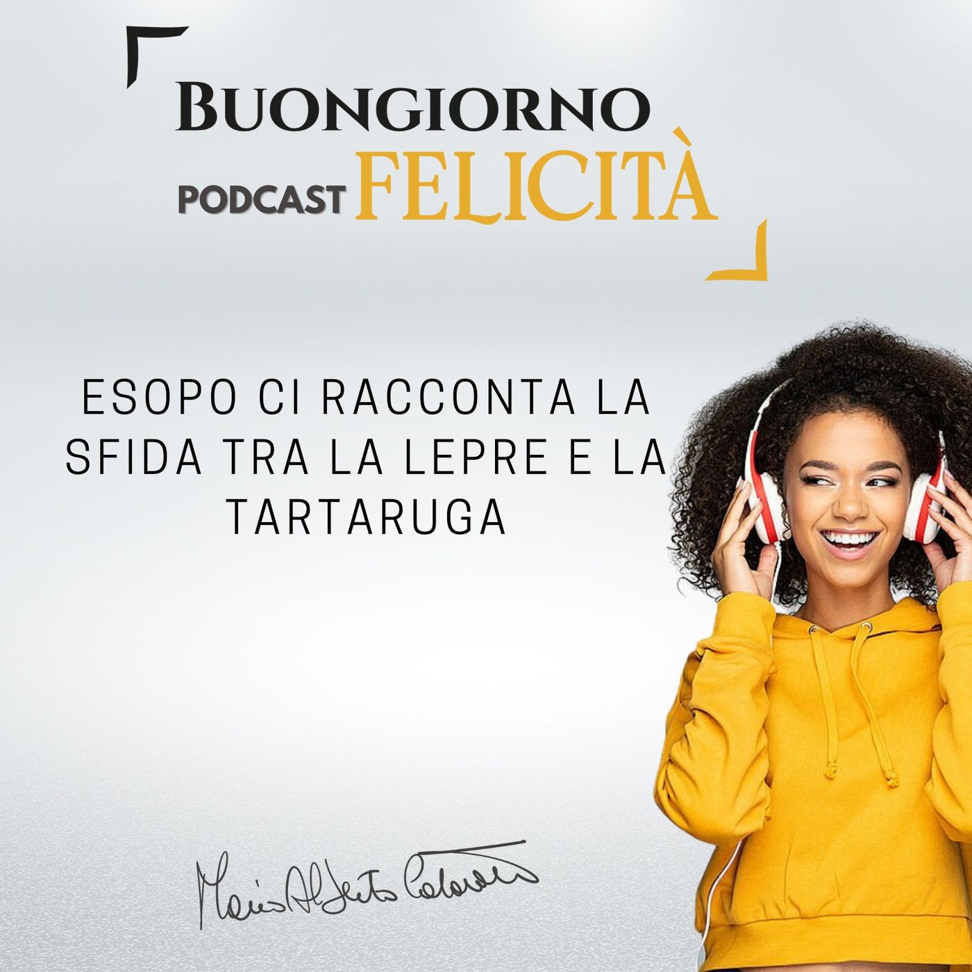 #875 - Esopo ci racconta la sfida tra la lepre e la tartaruga  | Buongiorno Felicità episode artwork