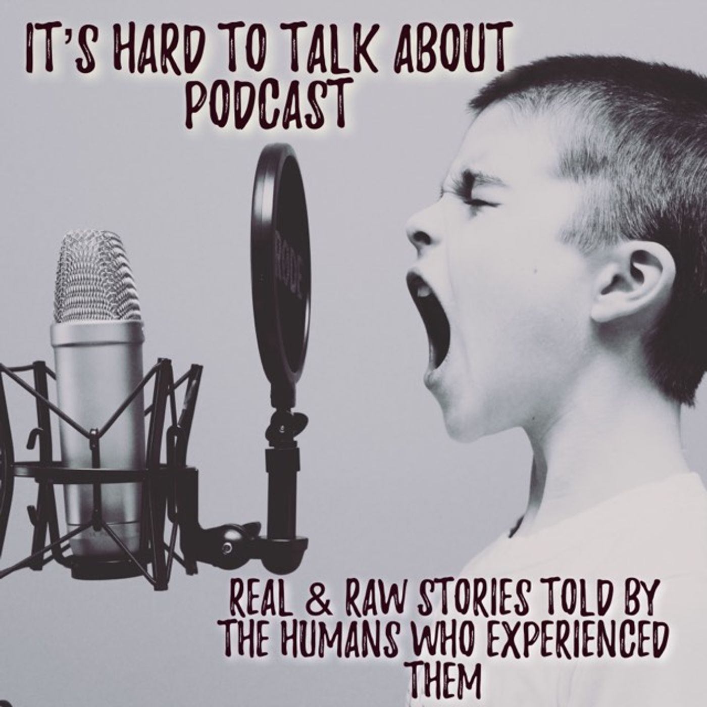 It’s Hard to Talk About Podcast