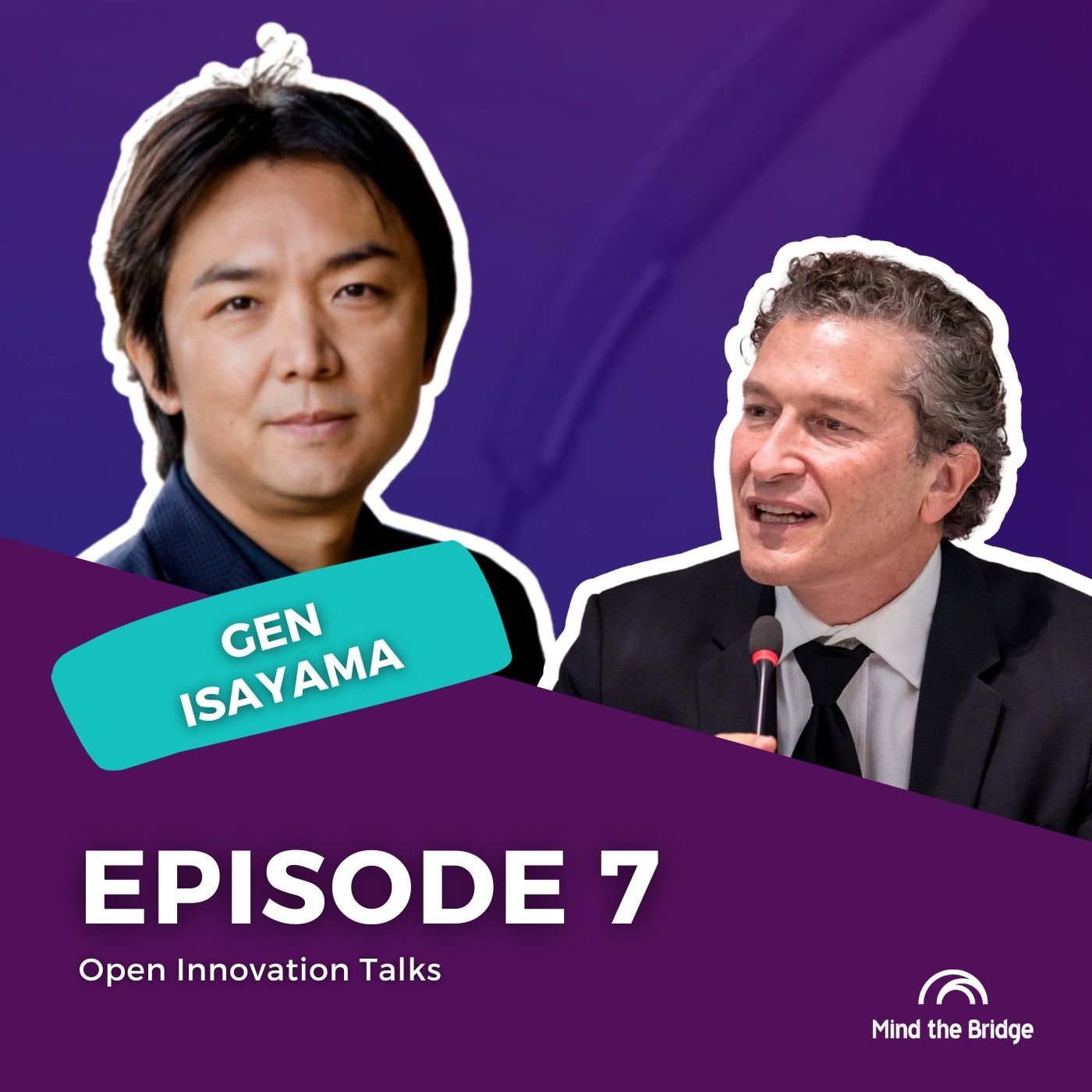 Open Innovation Talks - 第7集 - 谏山创 / WIL - 开放创新对话深入探讨日本科技生态系统 封面