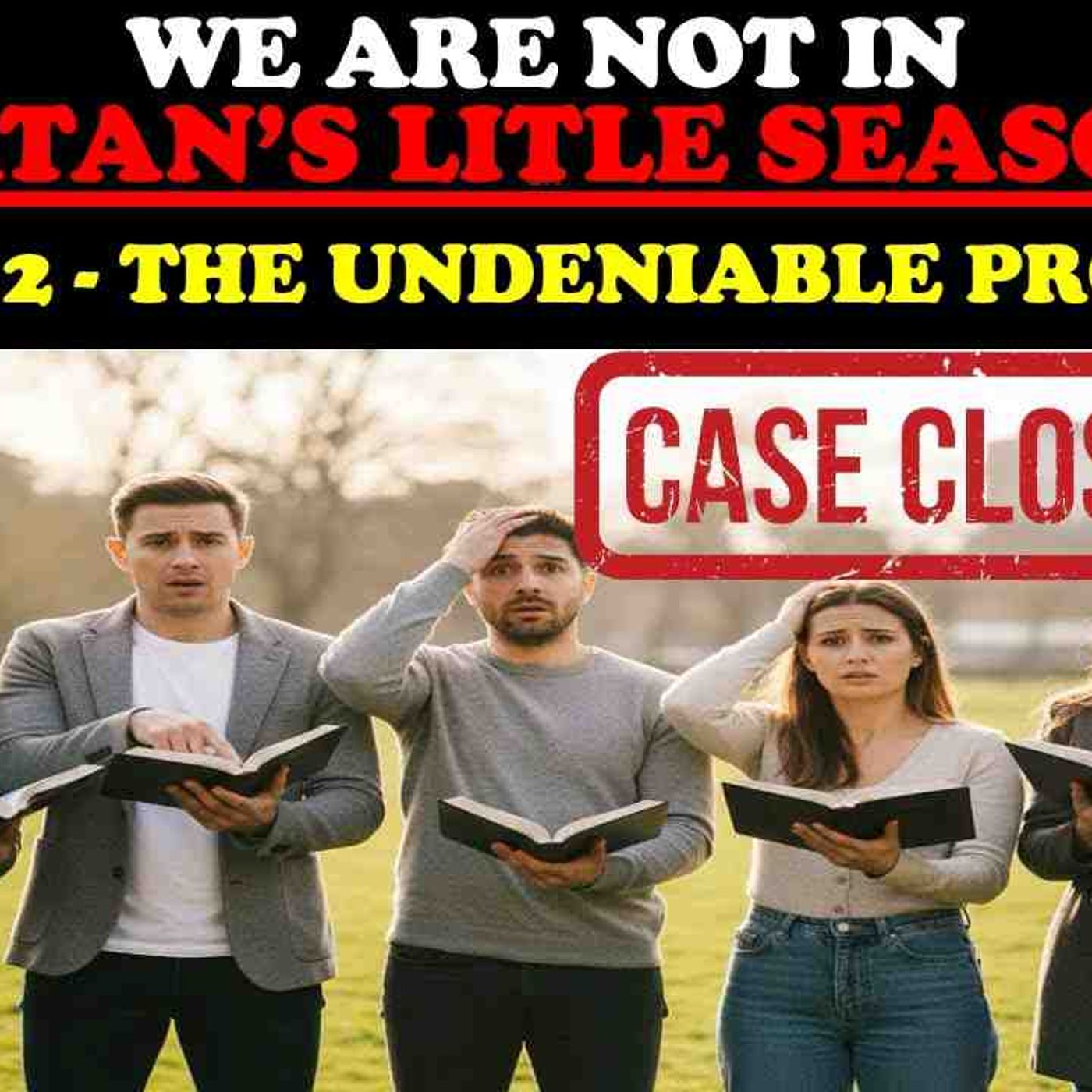 WE ARE NOT IN SATAN_S LITTLE SEASON (PT. 2) THE UNDENIABLE PROOF(MP3_160K)