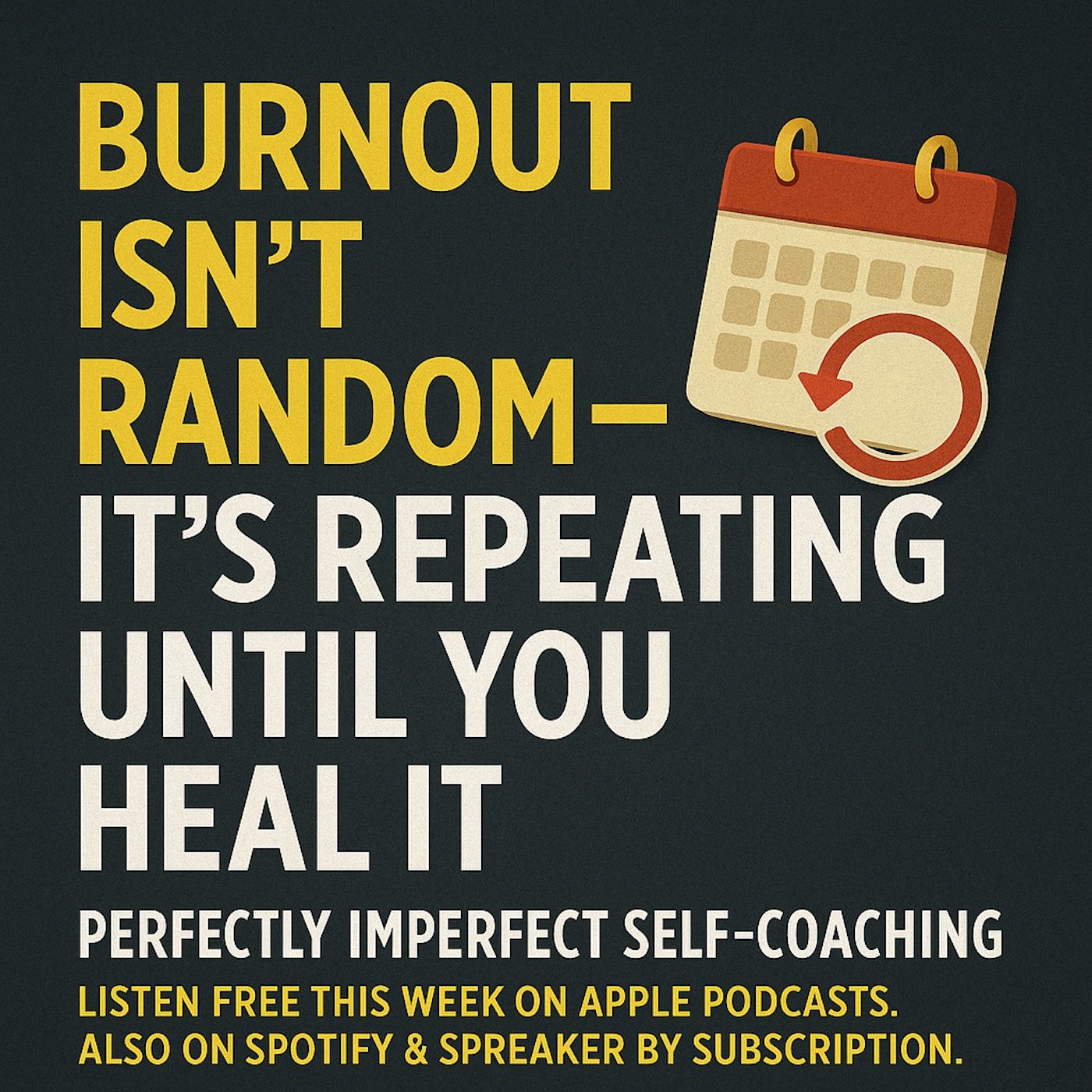 If you’re stuck in burnout, it’s not random. It’s a loop. episode artwork