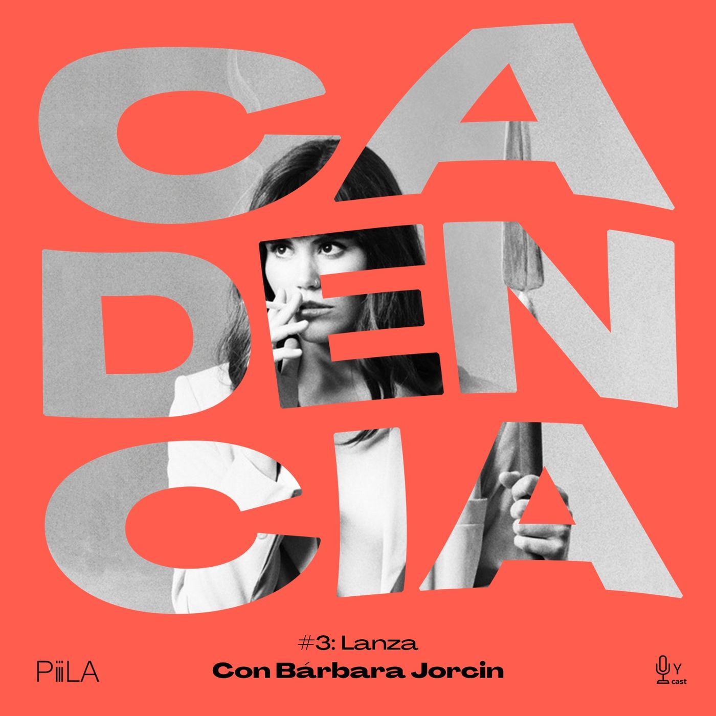 Cadencia, un podcast de PiiiLA