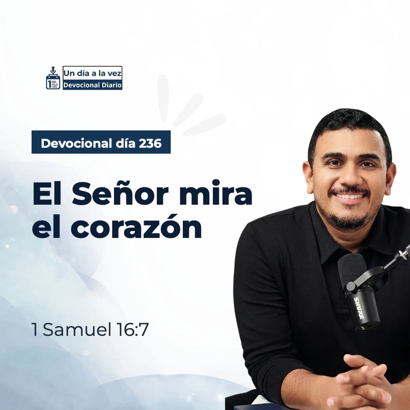 El Señor mira el corazón