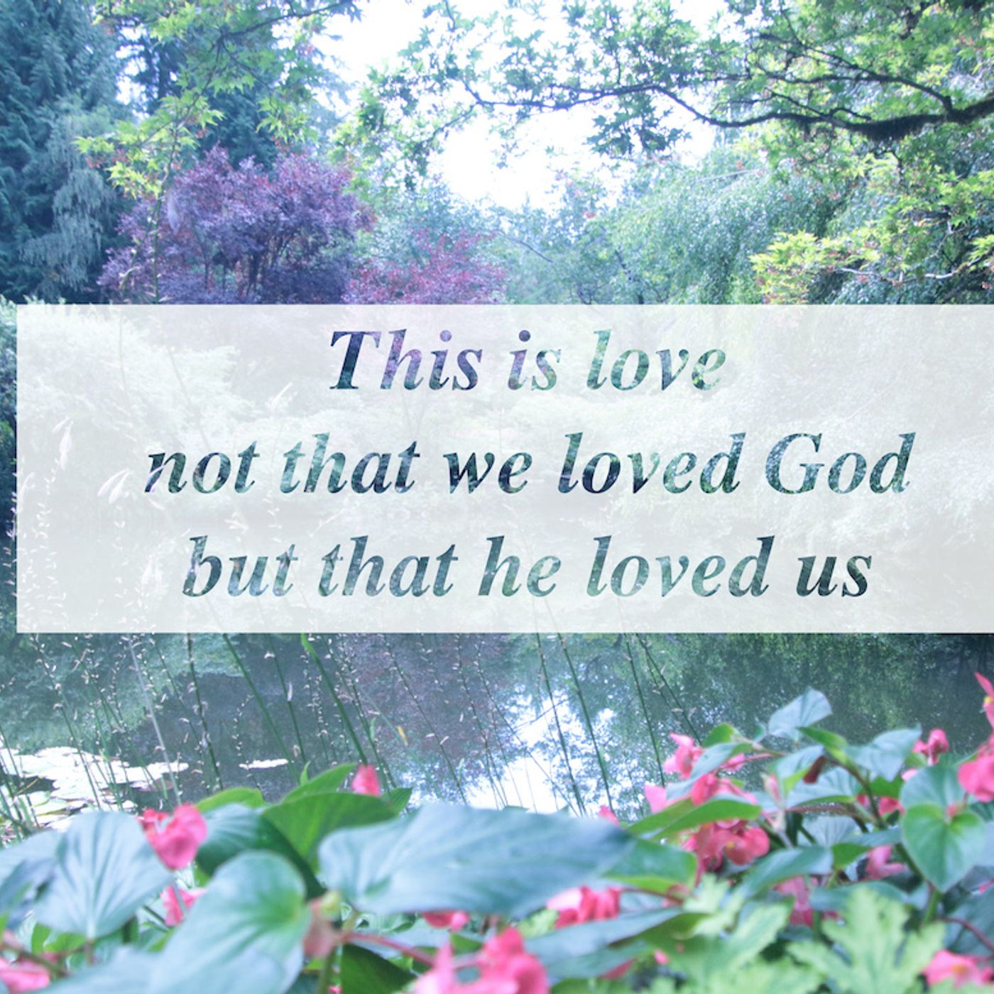 This is love not that we loved God but that he loved us and sent his Son as an atoning sacrifice for our sins — Faith Love Trust cover