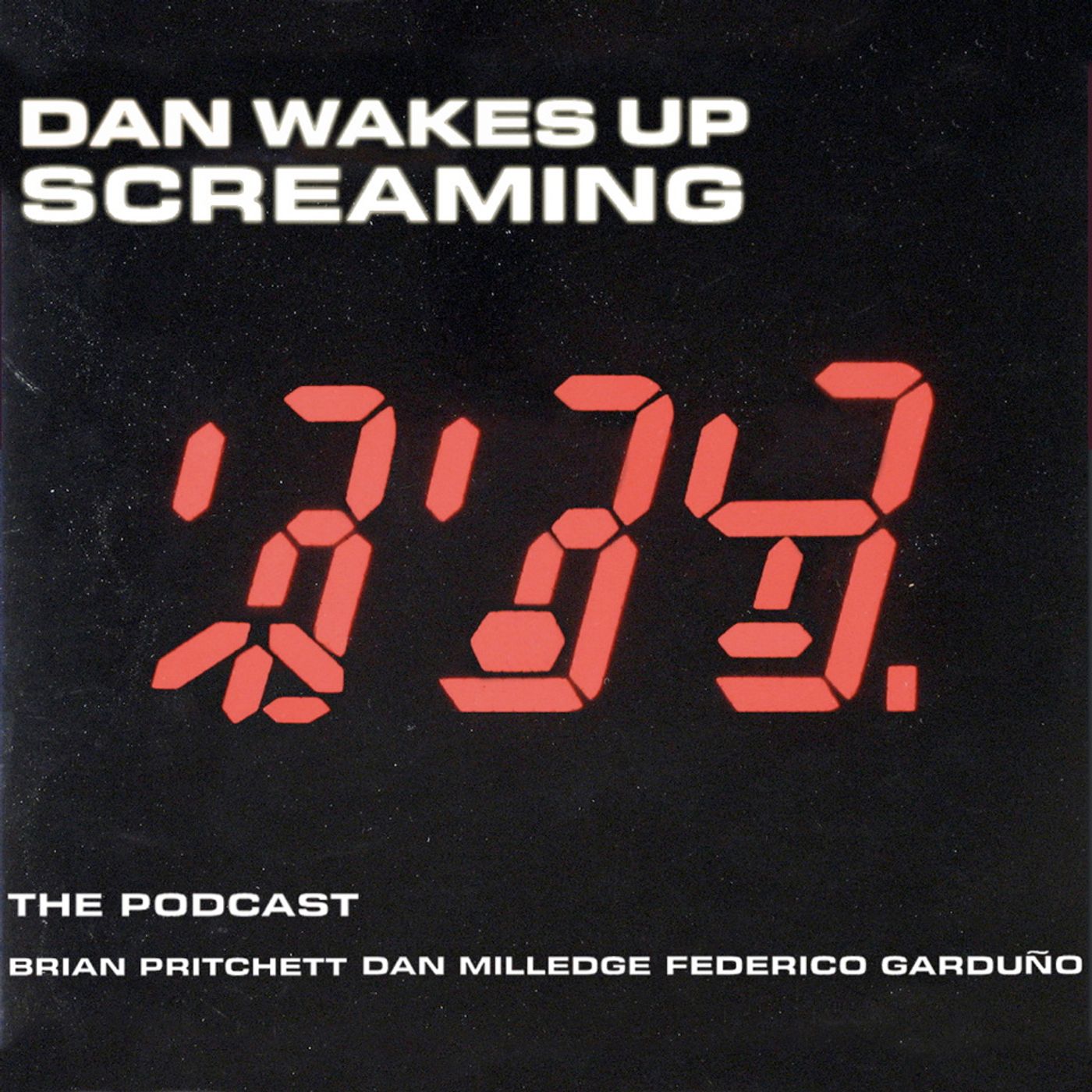 Dan Wakes Up Screaming