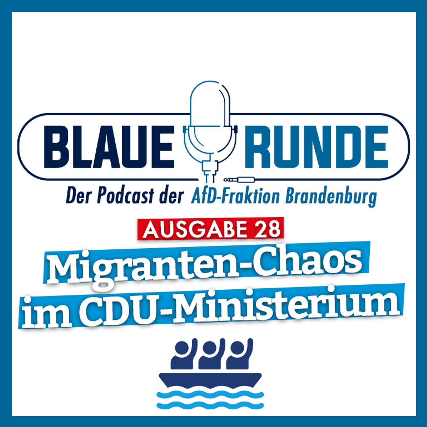 Migranten-Chaos im CDU-Ministerium! | Die Blaue Runde, Ausgabe 28/23 vom 17.03.2023 episode artwork