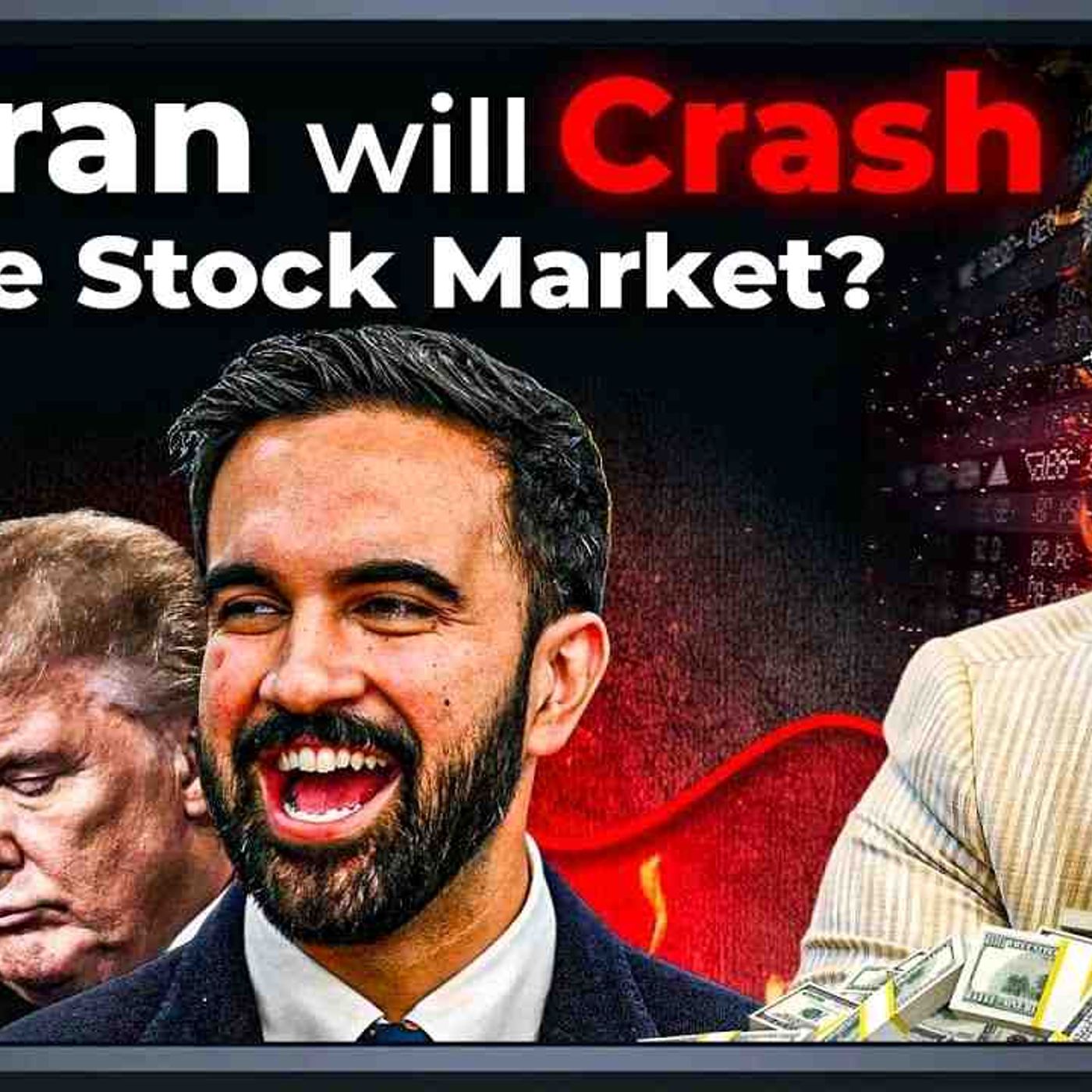Zohran Mamdani Vs Wall Street _ New York Mayor will Crash Stock Market 📉_(MP3_160K) episode artwork