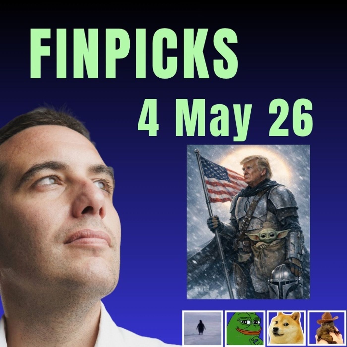 Que la Fuerza nos acompañe | Finpicks 4 Mayo 26