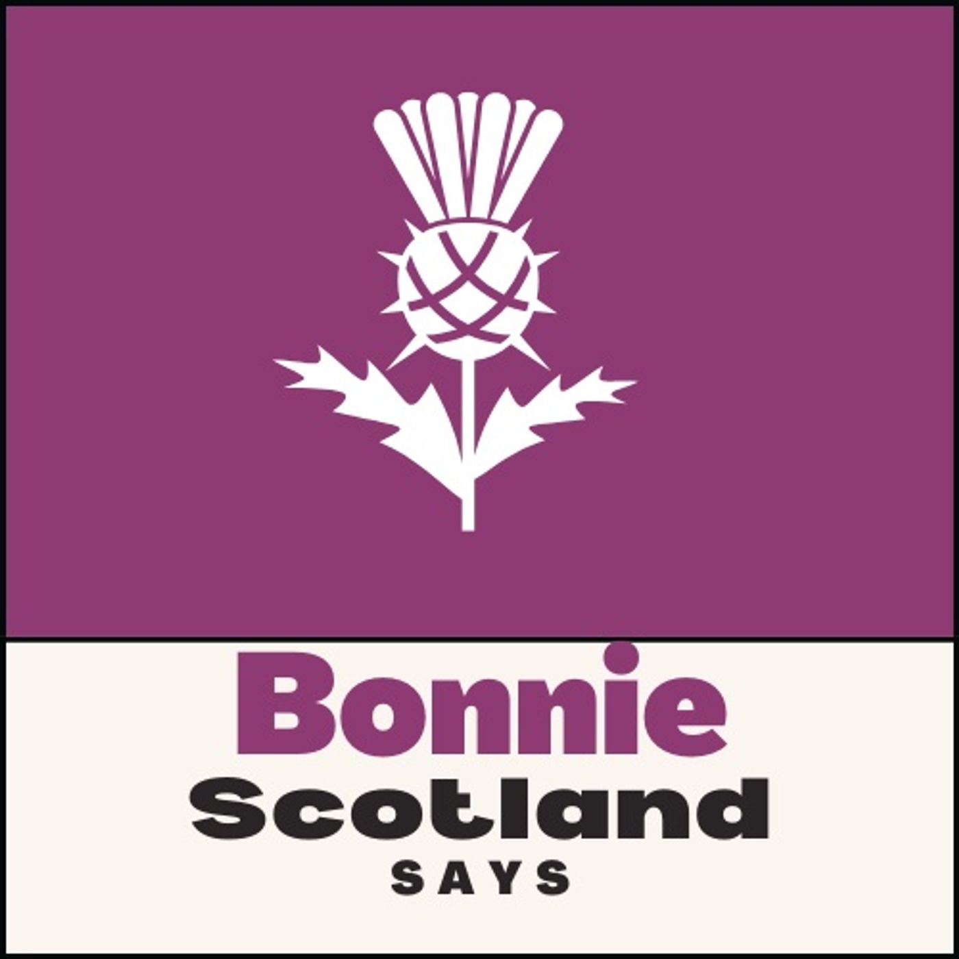 Bonnie Scotland Says podcast artwork