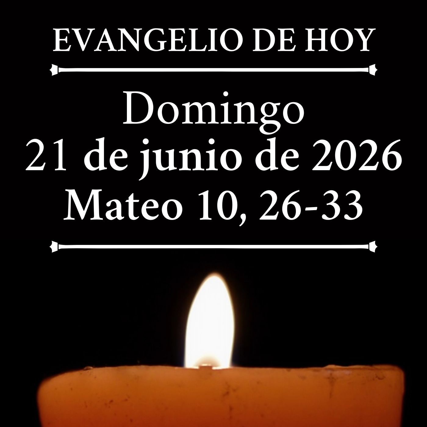 Evangelio del domingo 21 de junio de 2026 - «No tengáis miedo a los hombres» episode artwork