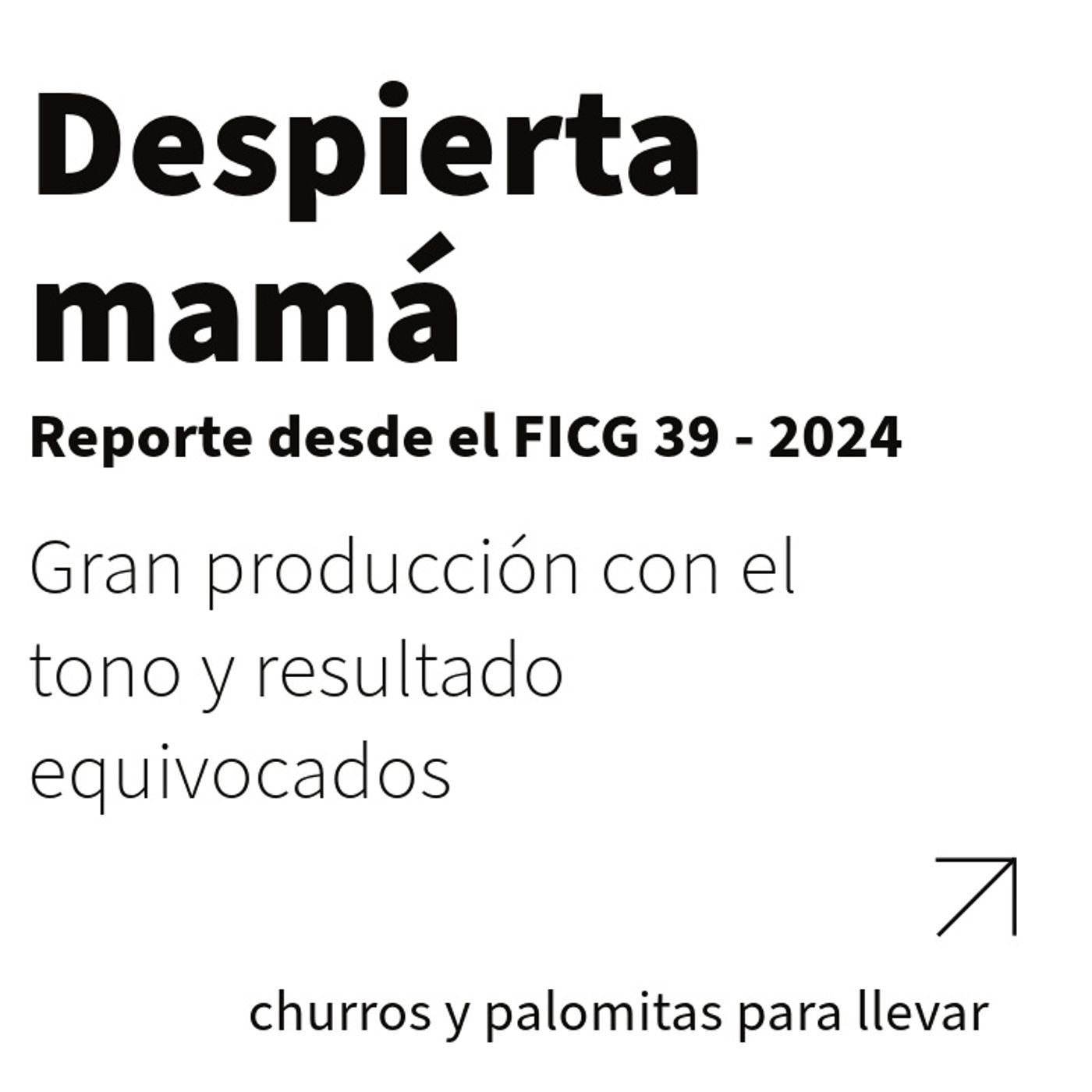 FICG 39.10 - Despierta Mamá Tiktok