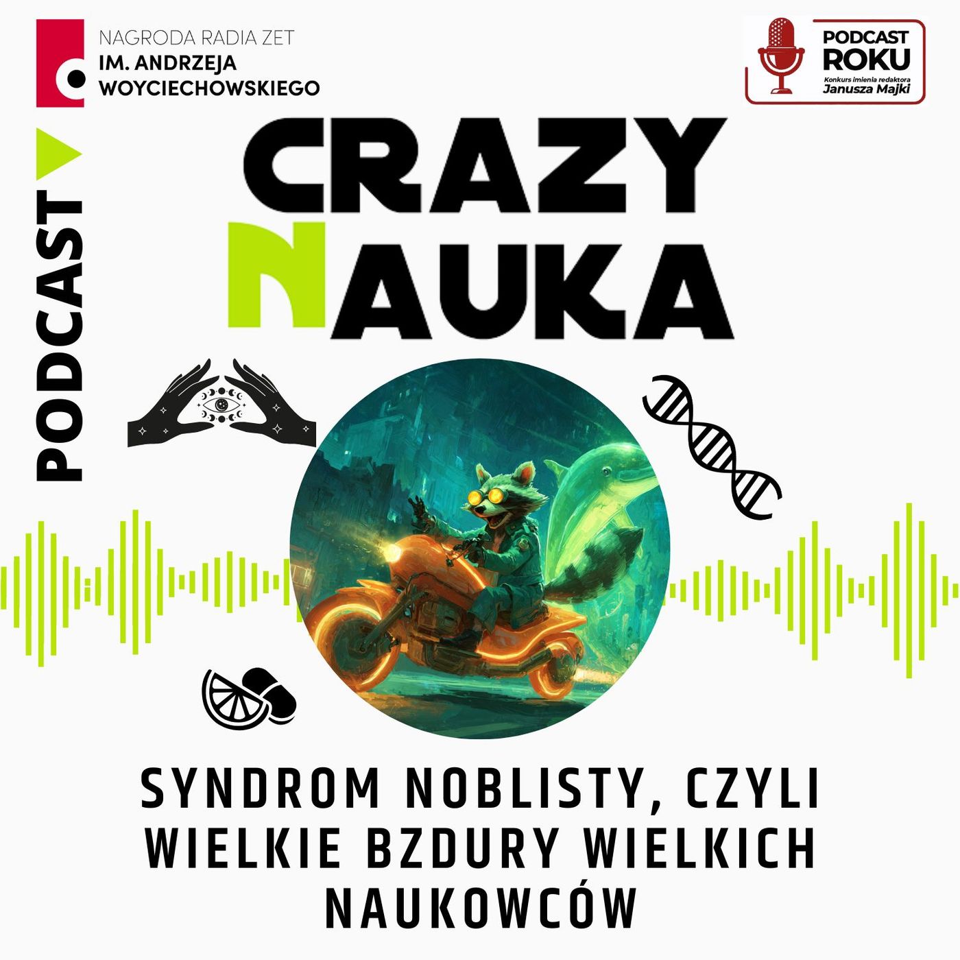 140. Syndrom noblisty, czyli wielkie bzdury wielkich naukowców