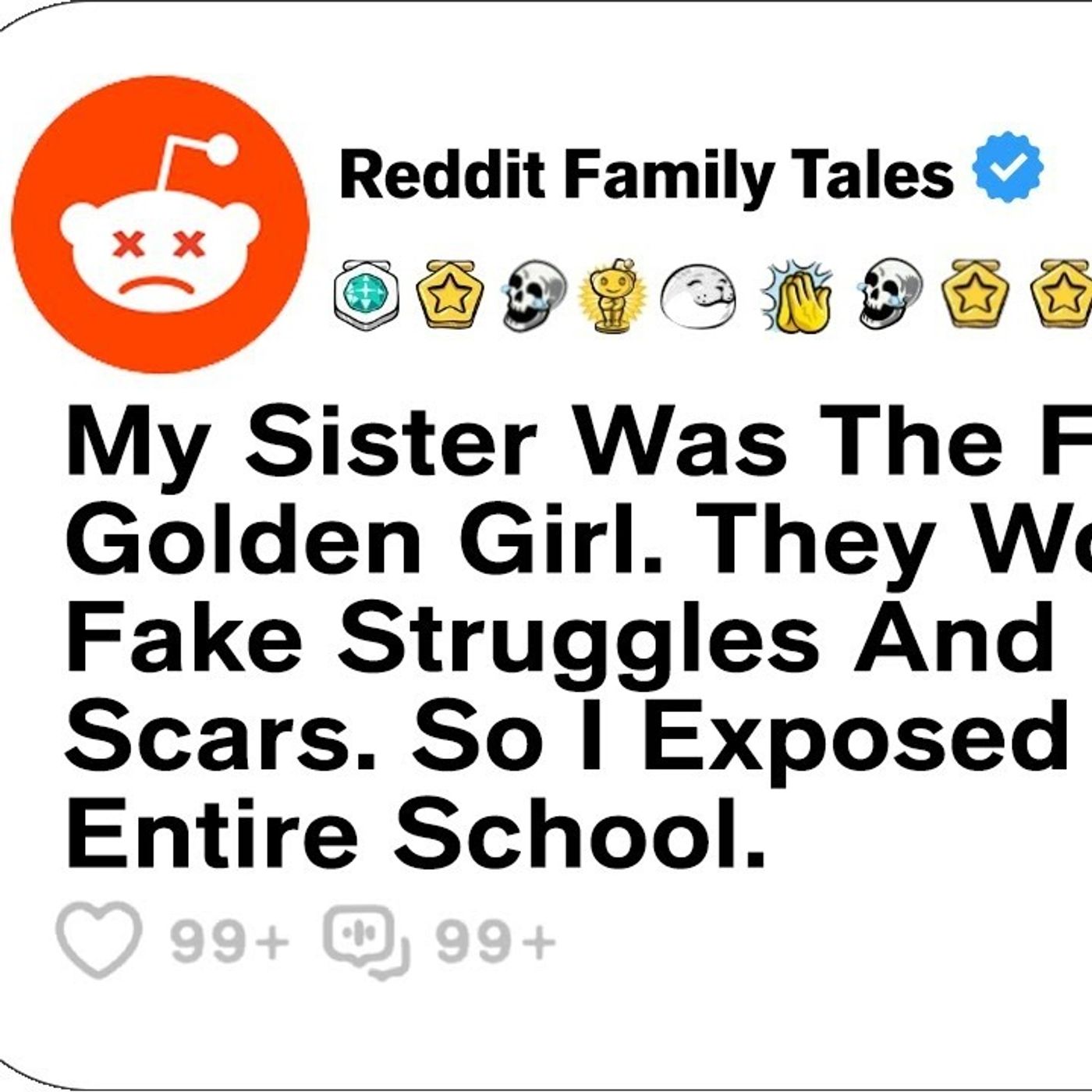 My Sister Was The Family’s $2M Golden Girl. They Worshipped Her Fake Struggles... - Reddit Stories episode artwork