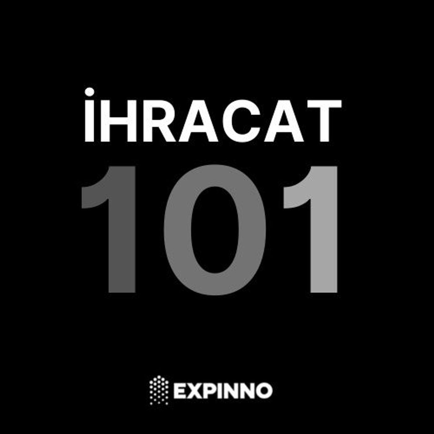 #13 - İhracatta aracı firma olmak