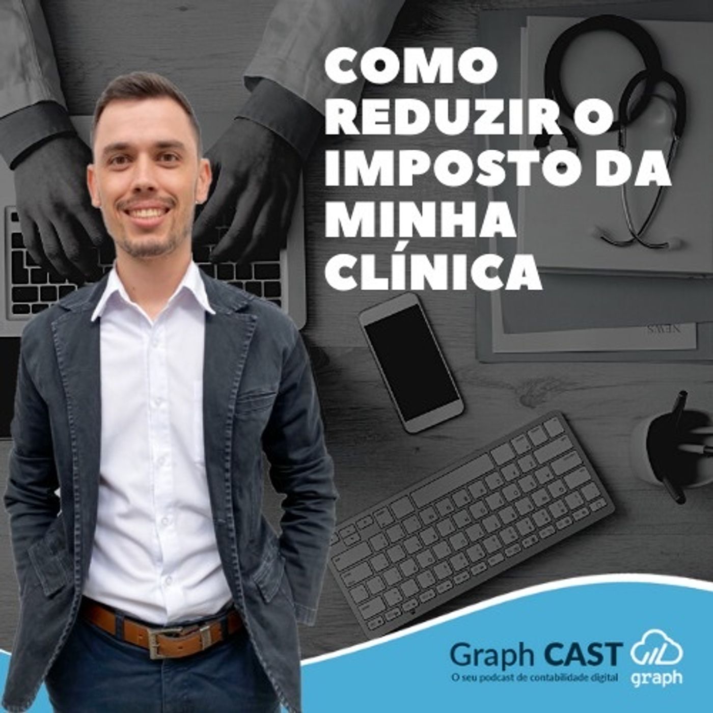 Episódio 14 - Como reduzir o imposto da minha clínica Médica episode artwork