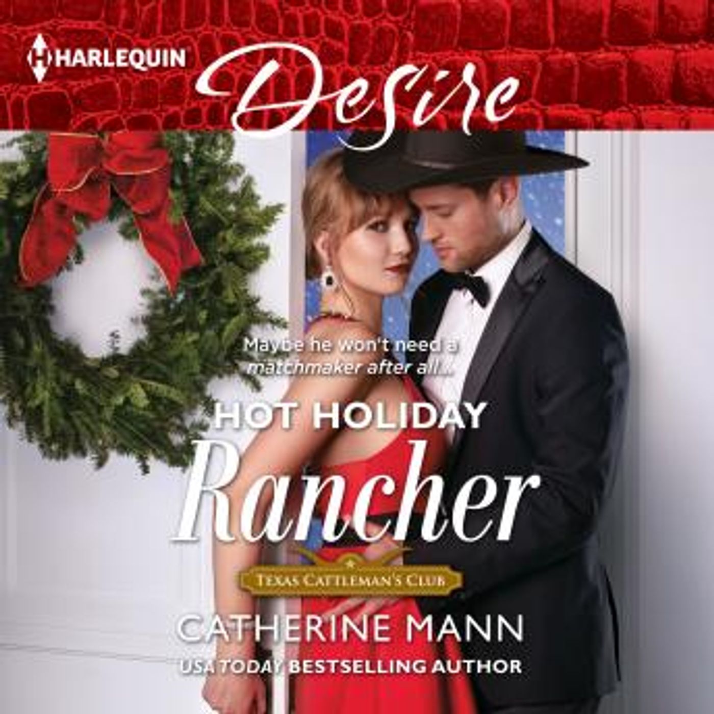 Hot Holiday Rancher by Catherine Mann episode artwork