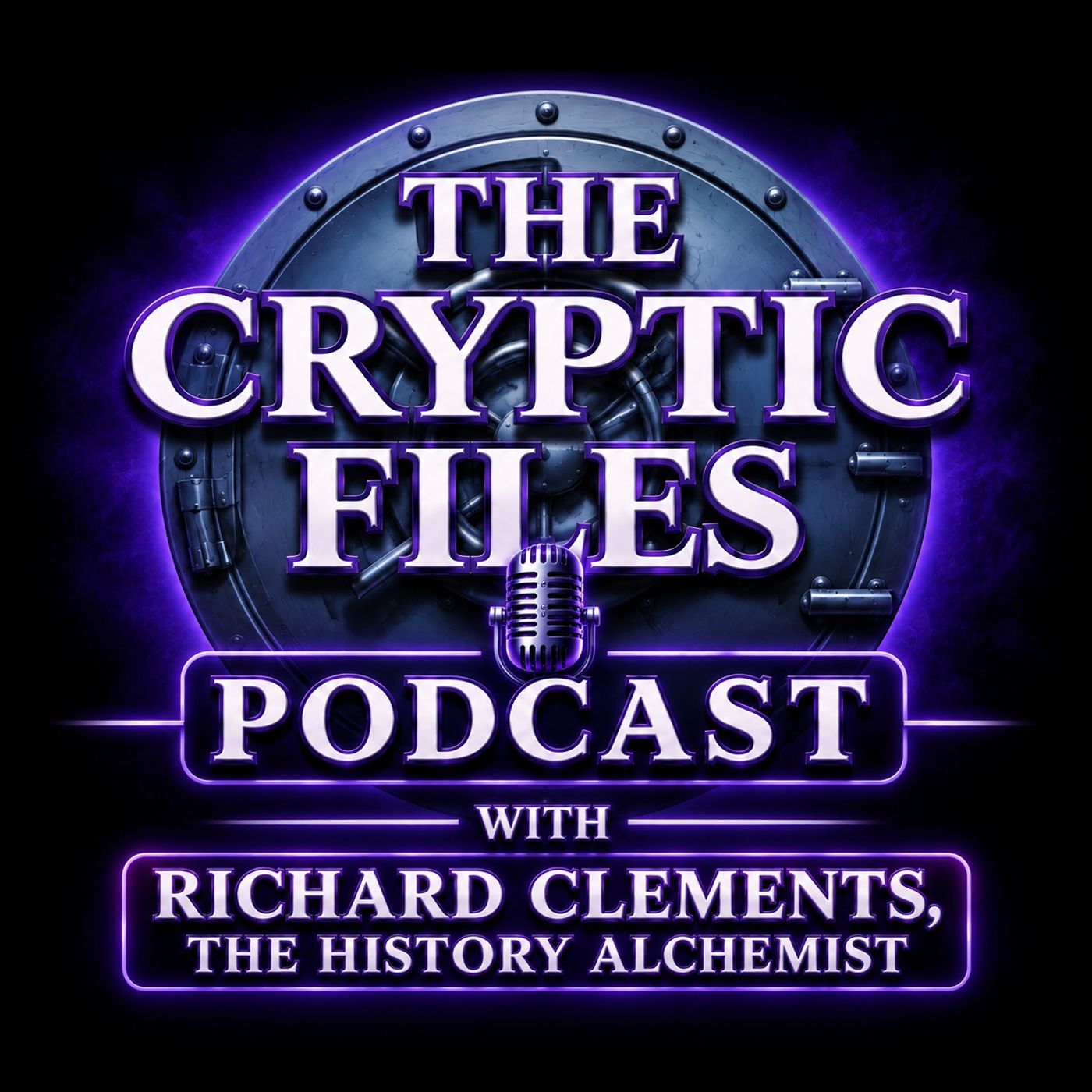 The Cryptic Files Podcast - Ghosts, Aliens and More with Richard Clements The History Alchemist episode artwork