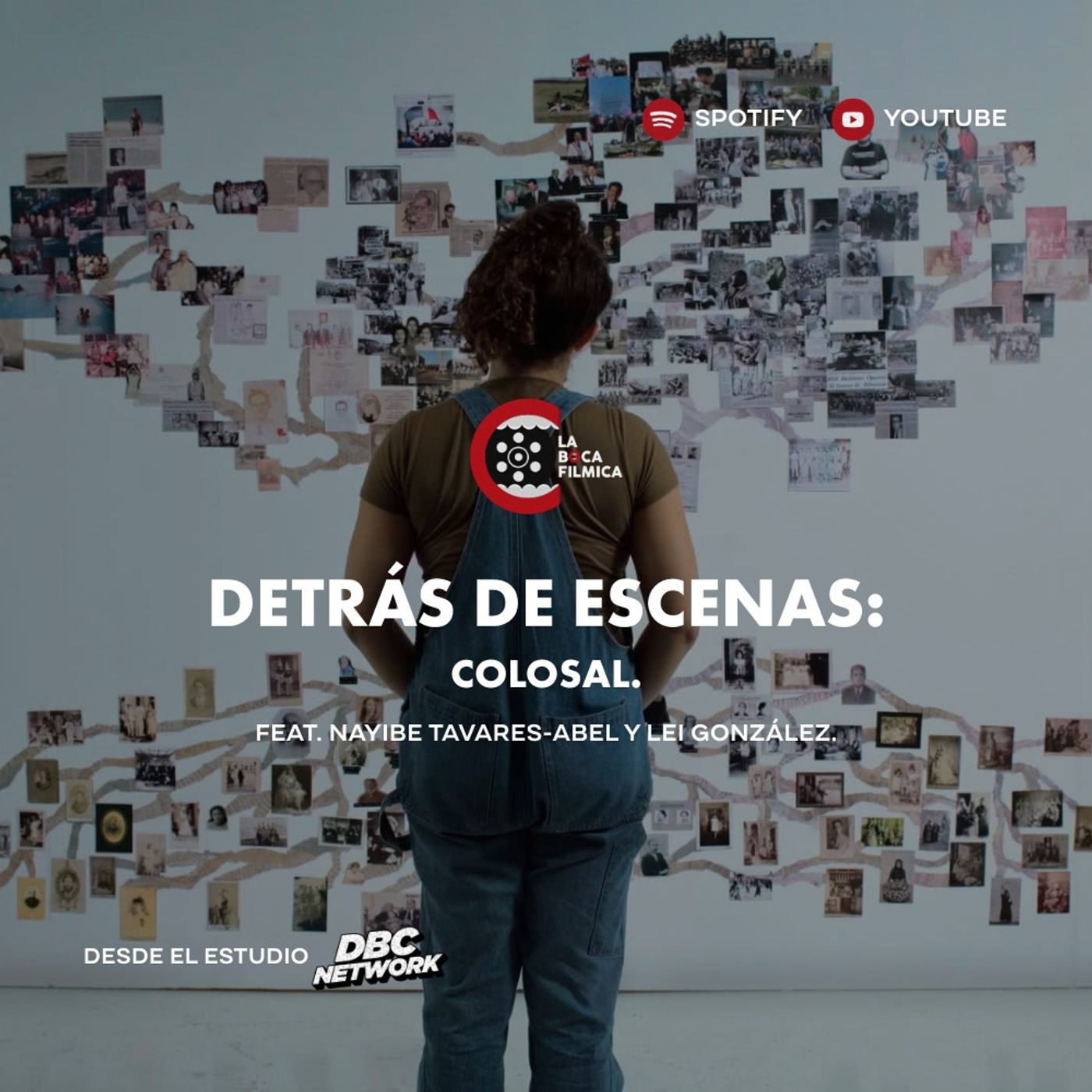 74. Detrás de Escenas: Colosal | feat. Nayibe Tavares-Abel y Lei González.