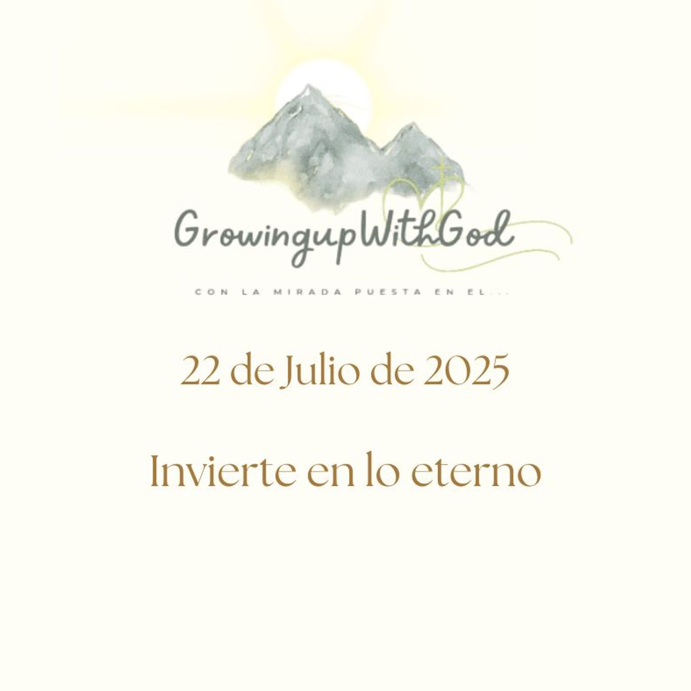 Growing Up With God (Creciendo Con Dios)