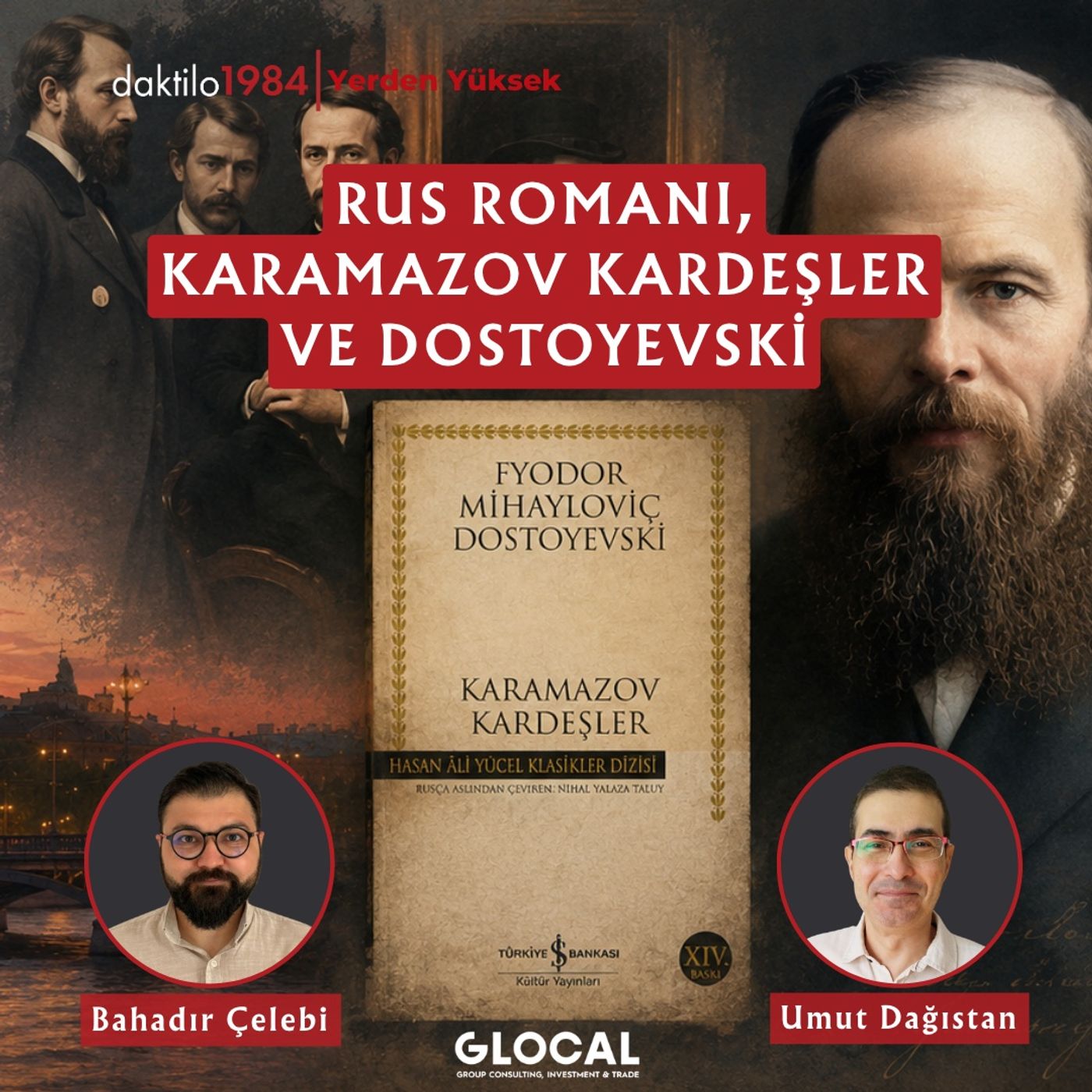 Rus Romanı, Karamazov Kardeşler ve Dostoyevski | Umut Dağıstan | Yerden Yüksek S2B11 episode artwork