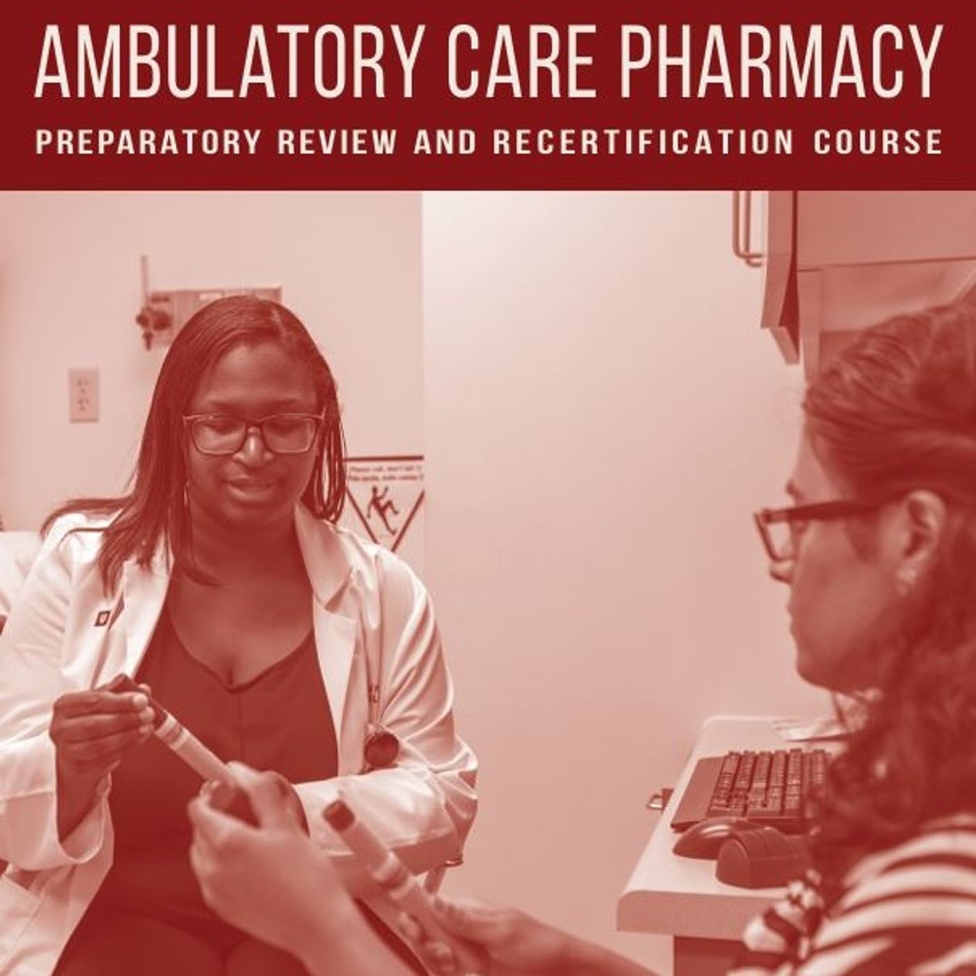 Ambulatory Care Pharmacy: Preparatory Review and Recertification Course episode artwork