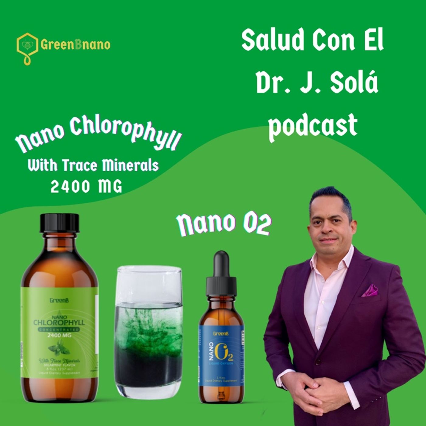 Episodio 9 Nano Clorofila con minerales y Nano O2 episode artwork