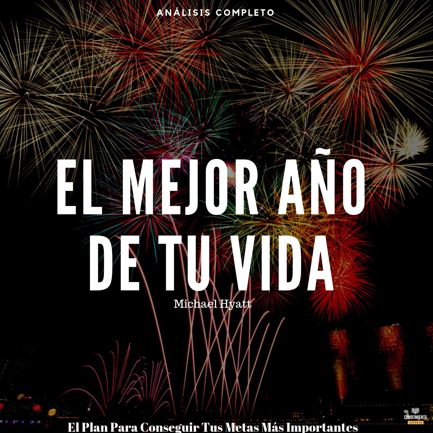 111 - El Mejor Año De Tu Vida - Análisis Completo del Libro. episode artwork