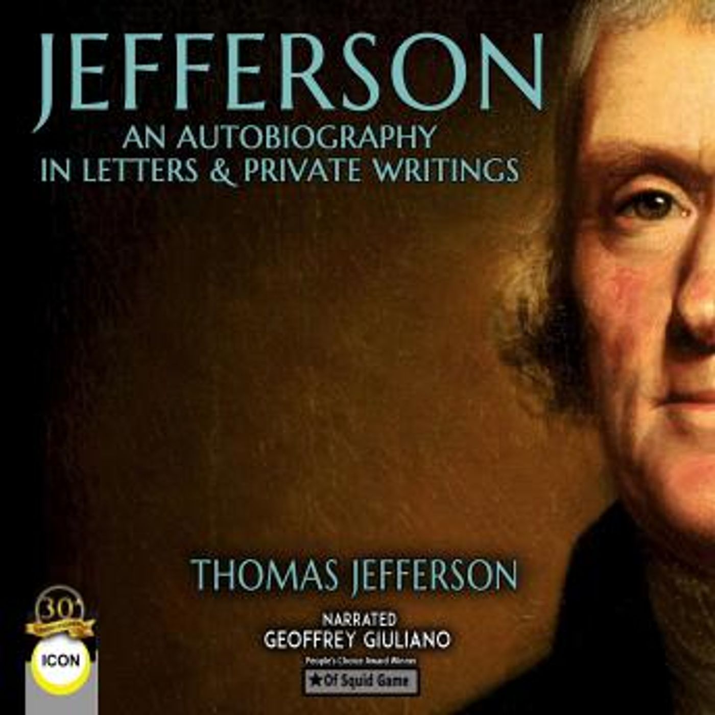 Jefferson An Autobiography In Letters & Private Writings by Thomas Jefferson episode artwork