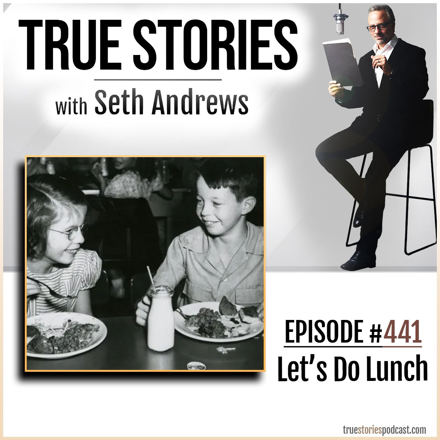 True Stories #441 - Let's Do Lunch