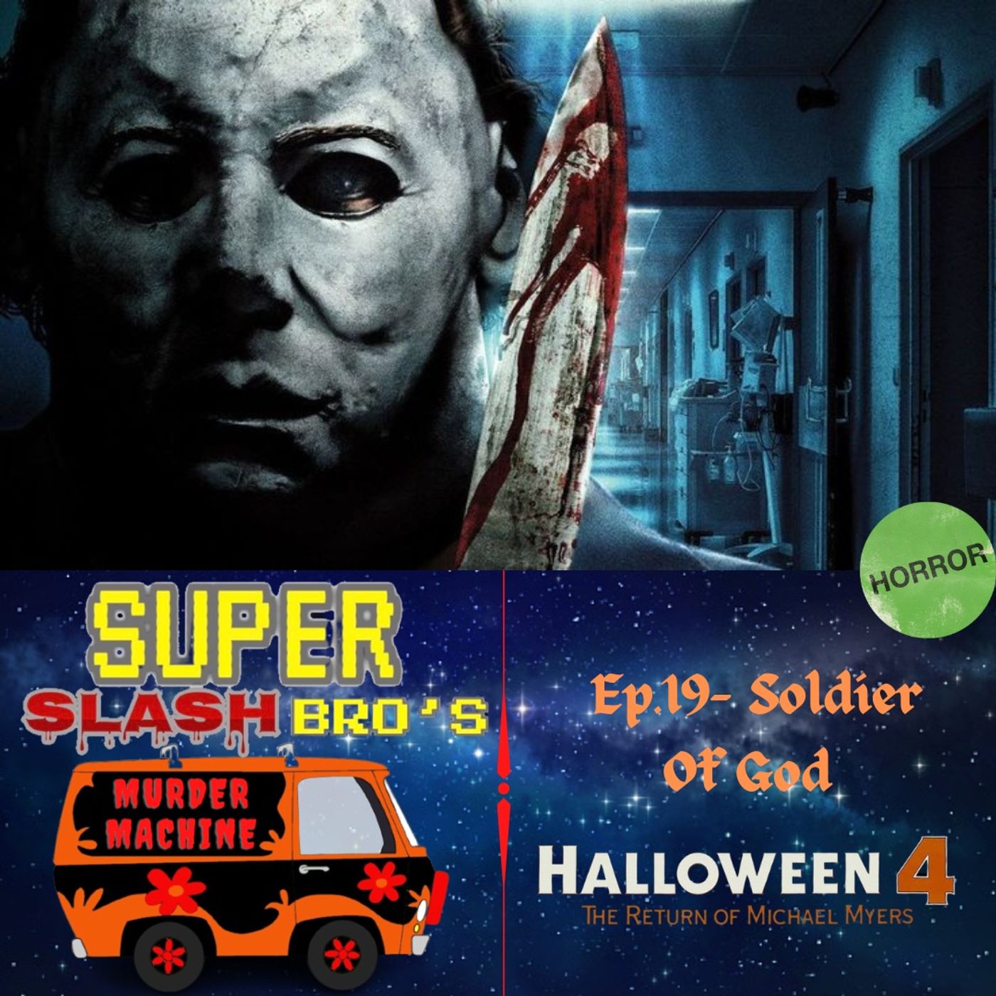 Ep.19 Halloween 4 Return Of Michael Myers episode artwork