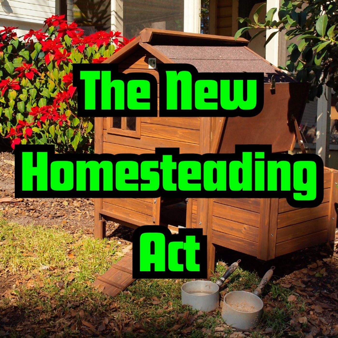 The New Homestead Act 2025