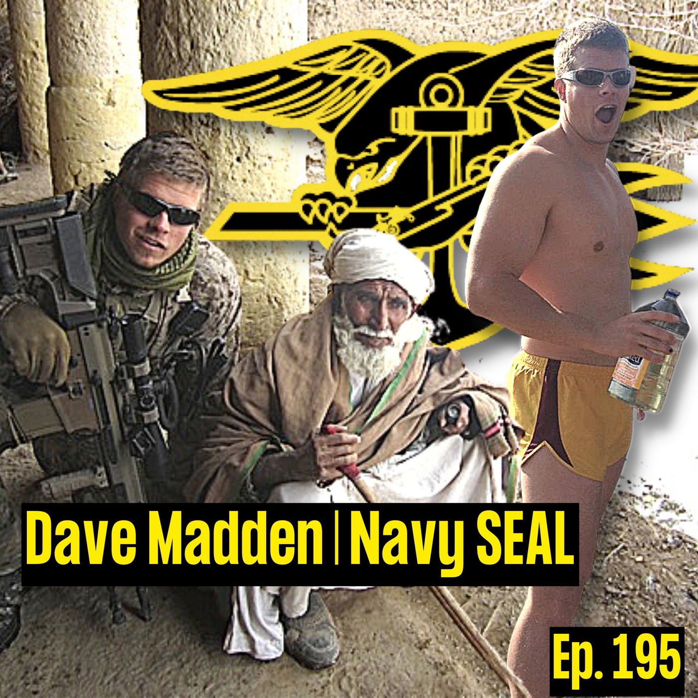 Navy SEAL Turned Aspiring Peasant | Dave Madden | Ep. 195
