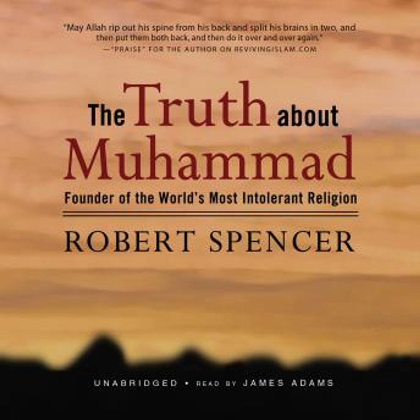 The Truth about Muhammad: Founder of the World’s Most Intolerant Religion by Robert Spencer episode artwork