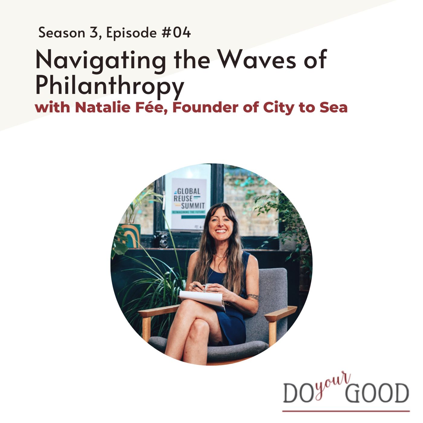 #165 Navigating the Waves of Philanthropy with Natalie Fée, Founder of City to Sea episode artwork