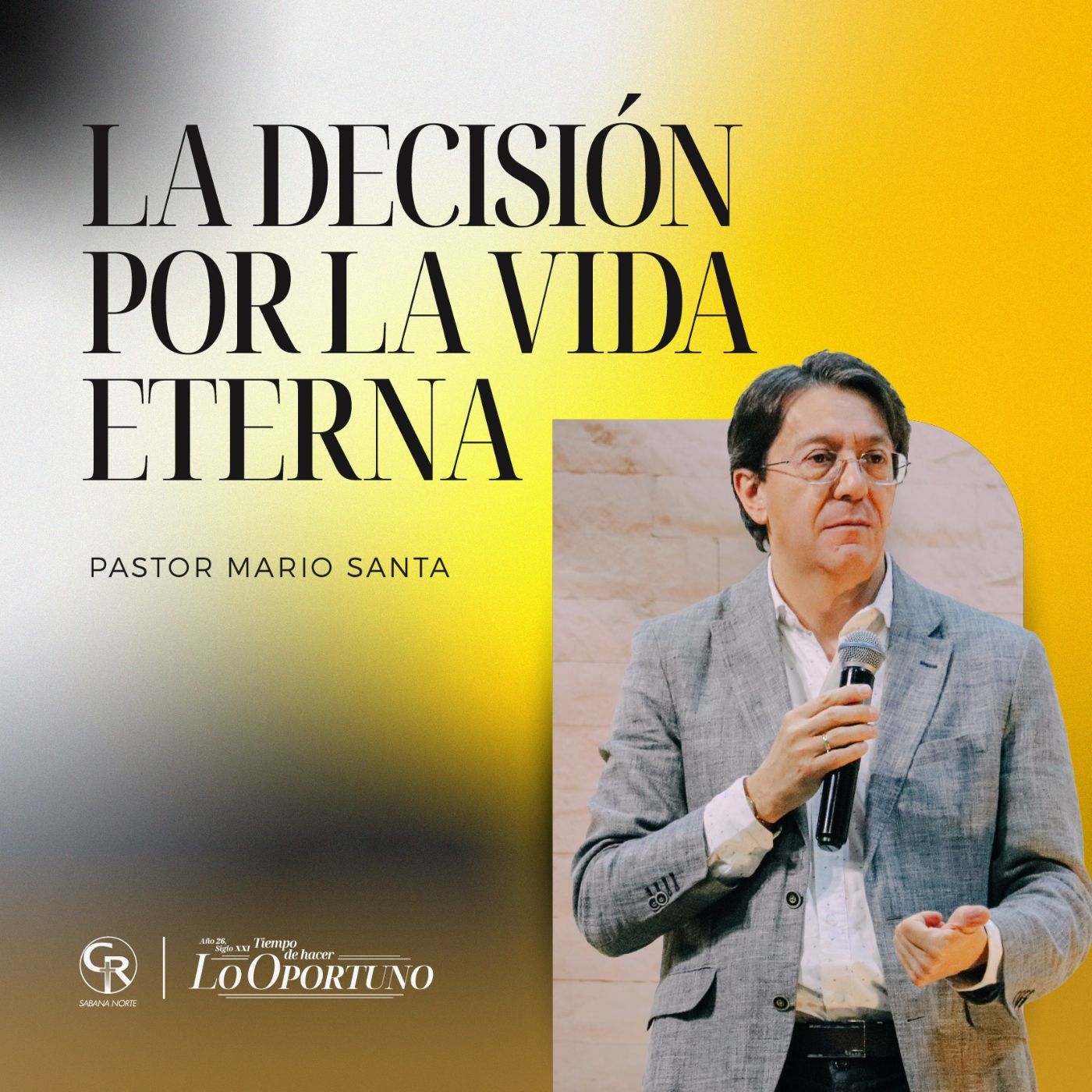 La decisión para la vida eterna - Pastor Mario Santa episode artwork