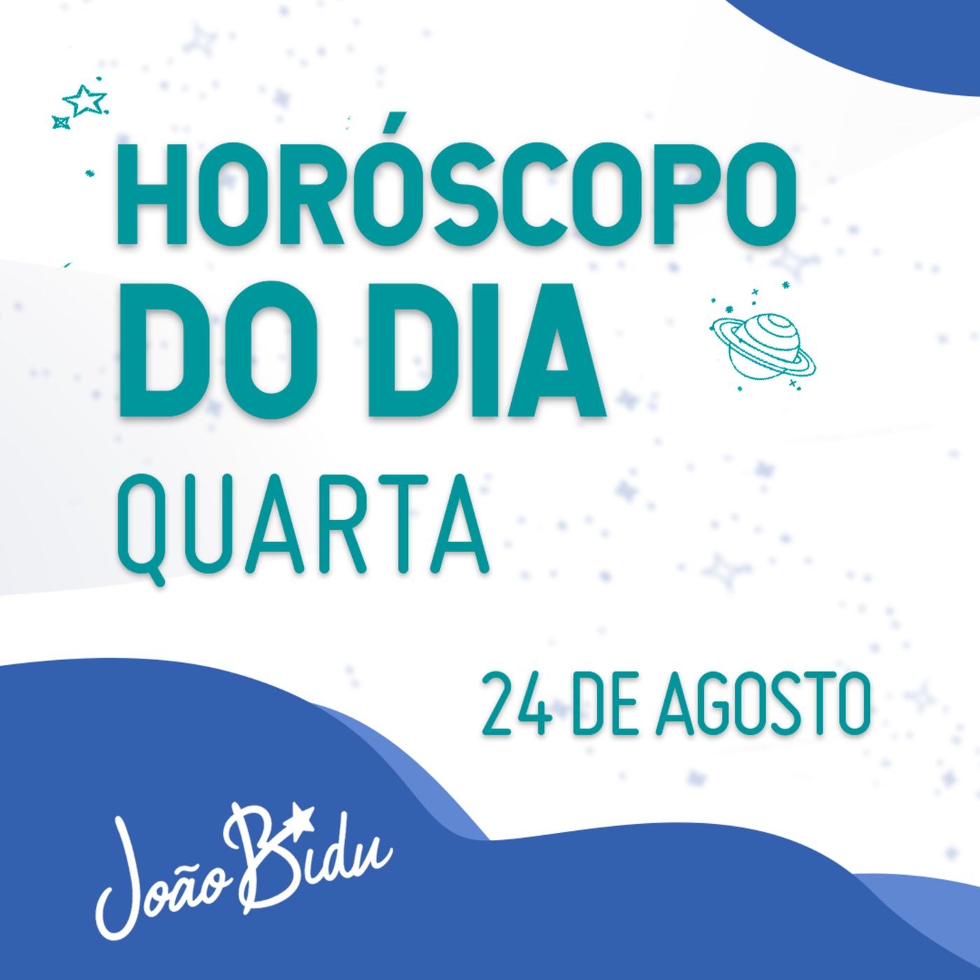 Horóscopo do Dia 24 de Agosto com João Bidu episode artwork