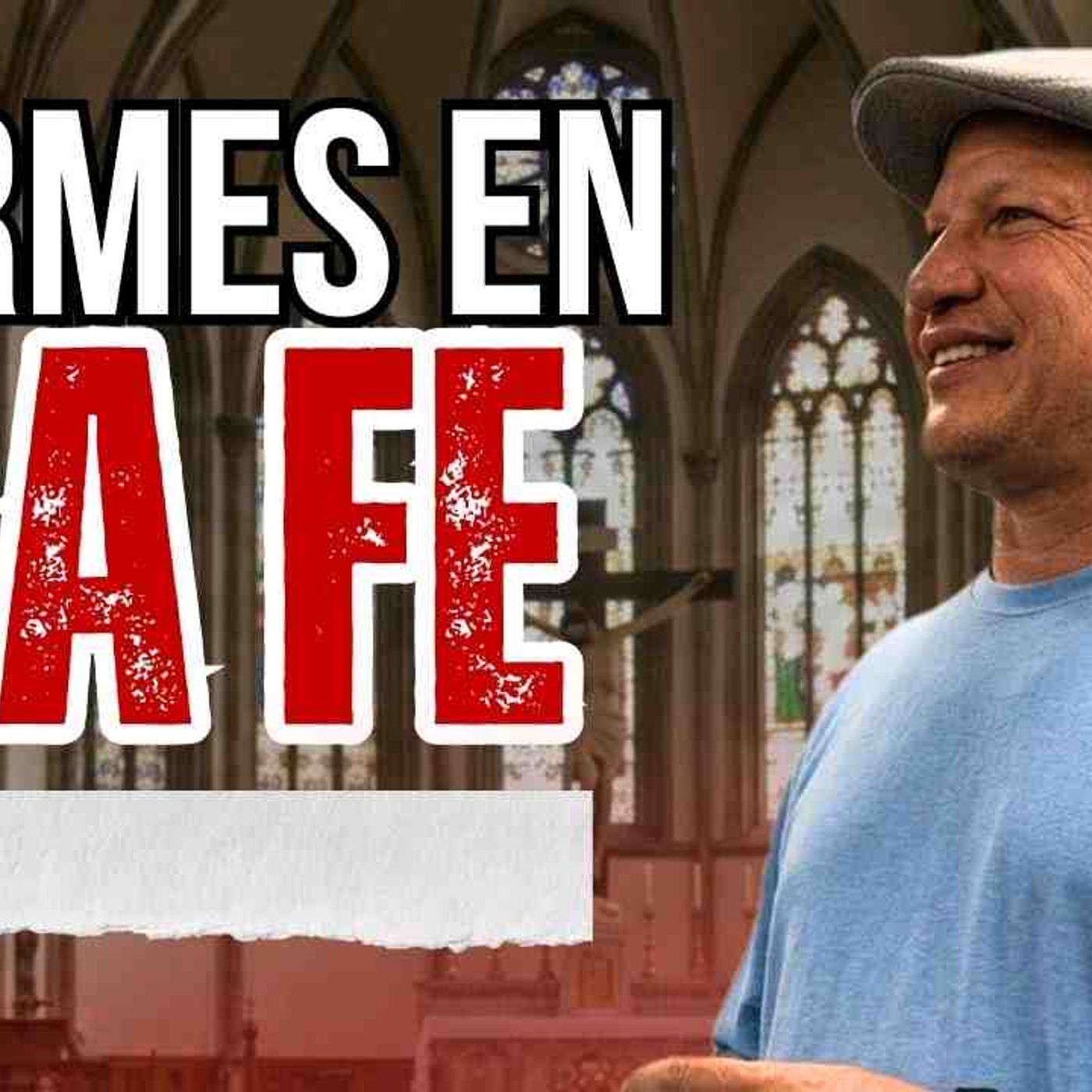 Sigue estos pasos para estar FIRMES EN LA FE PADRE LUIS TORO episode artwork