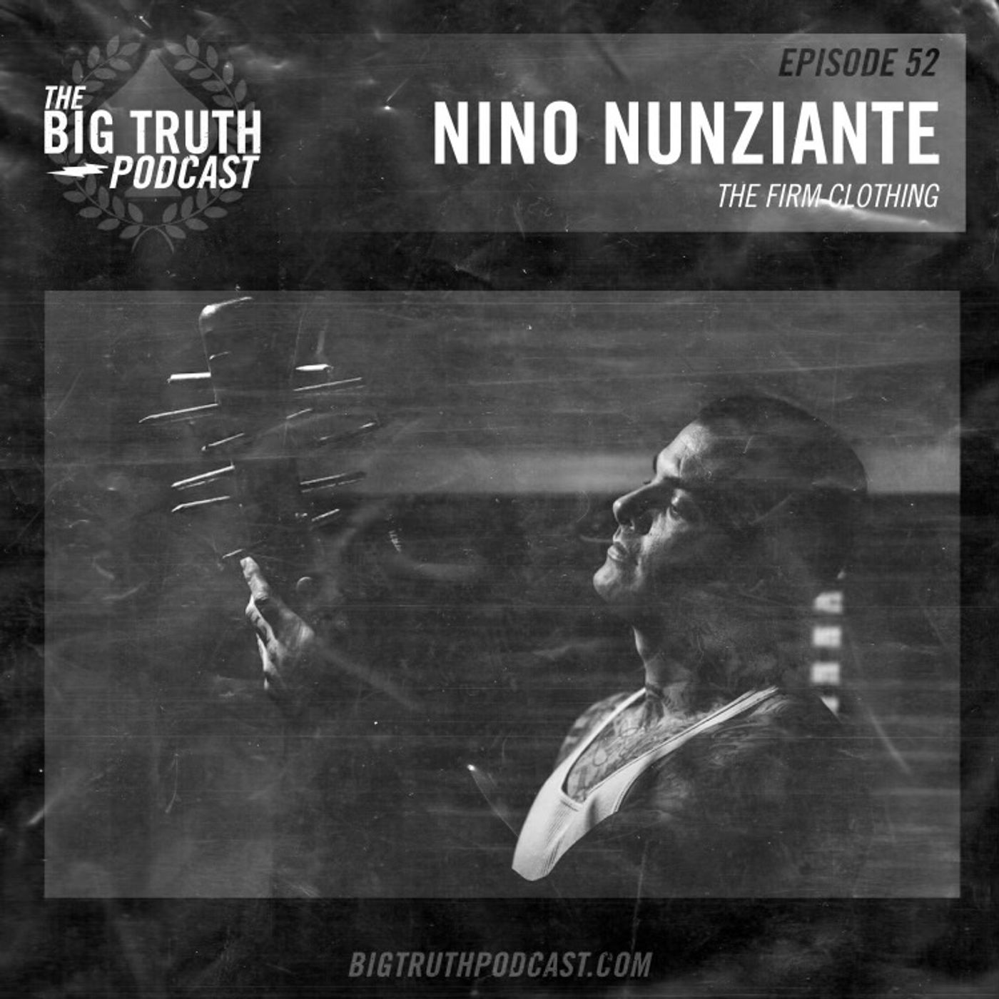 #52 - Nino Nunziante : The Firm Clothing