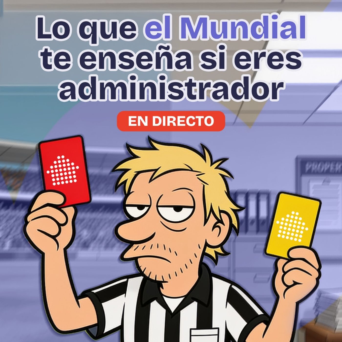 Administrador de fincas: árbitro, entrenador y capitán de la comunidad episode artwork